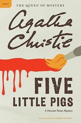 Five Little Pigs (Hercule Poirot, #25)