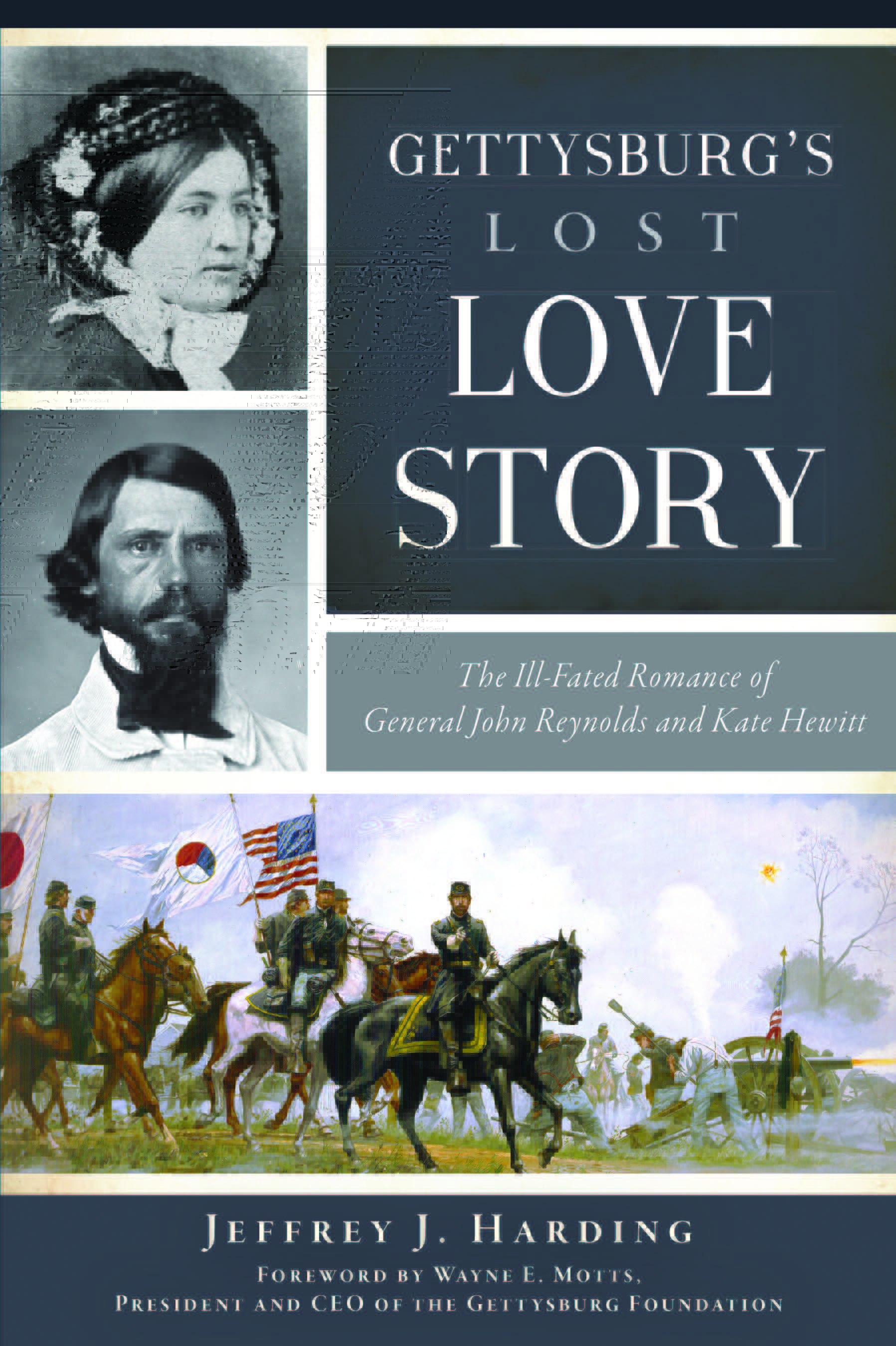 Gettysburg's Lost Love Story: The Ill-Fated Romance of General John Reynolds and Kate Hewitt