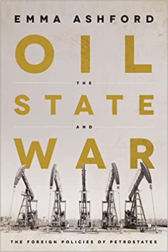 Oil, the State, and War book cover