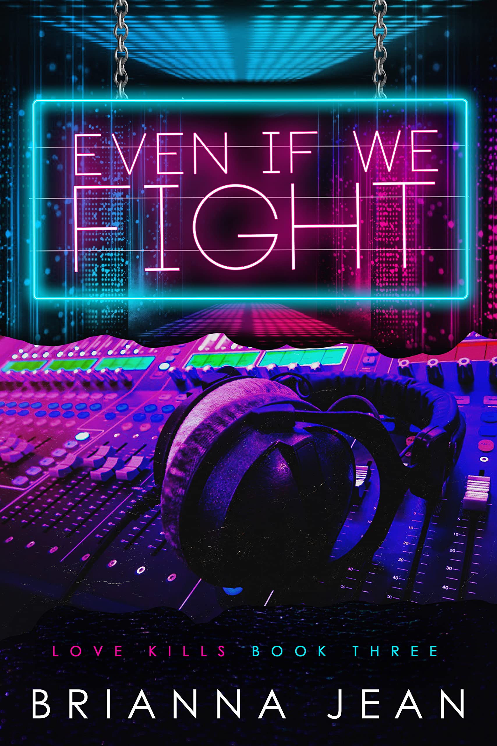 Even If We Fight