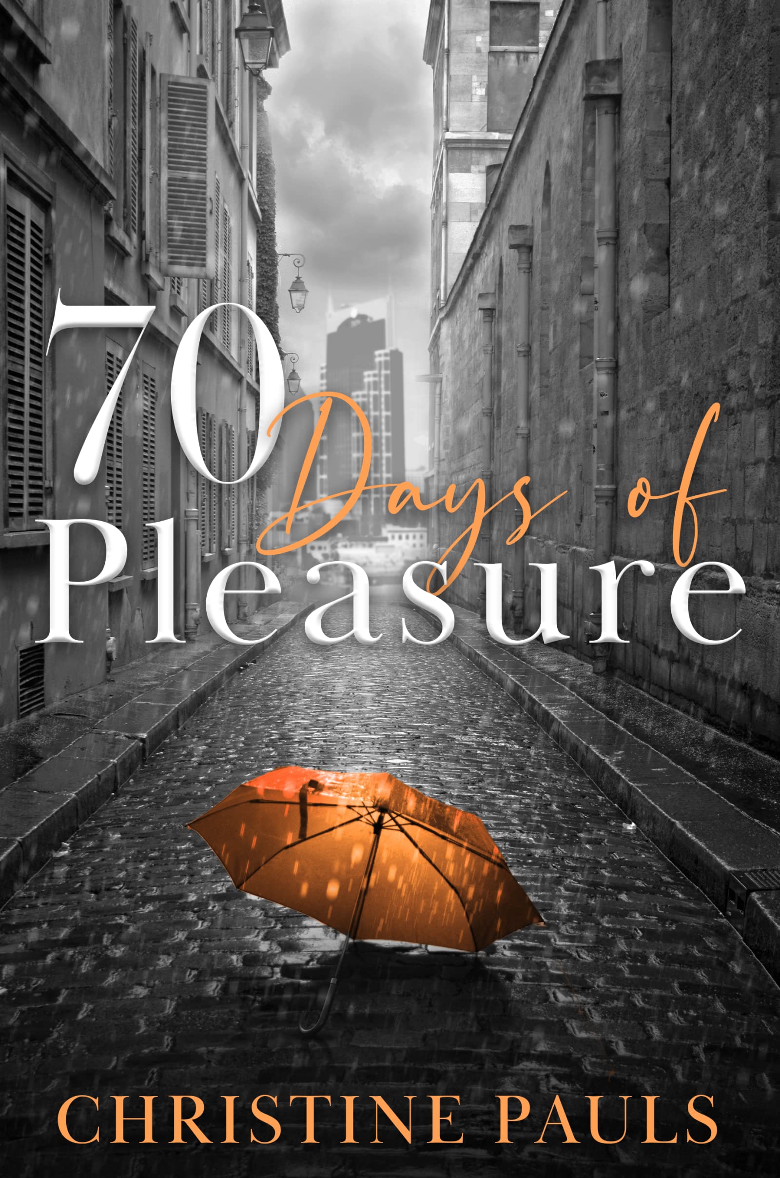 70 Days of Pleasure