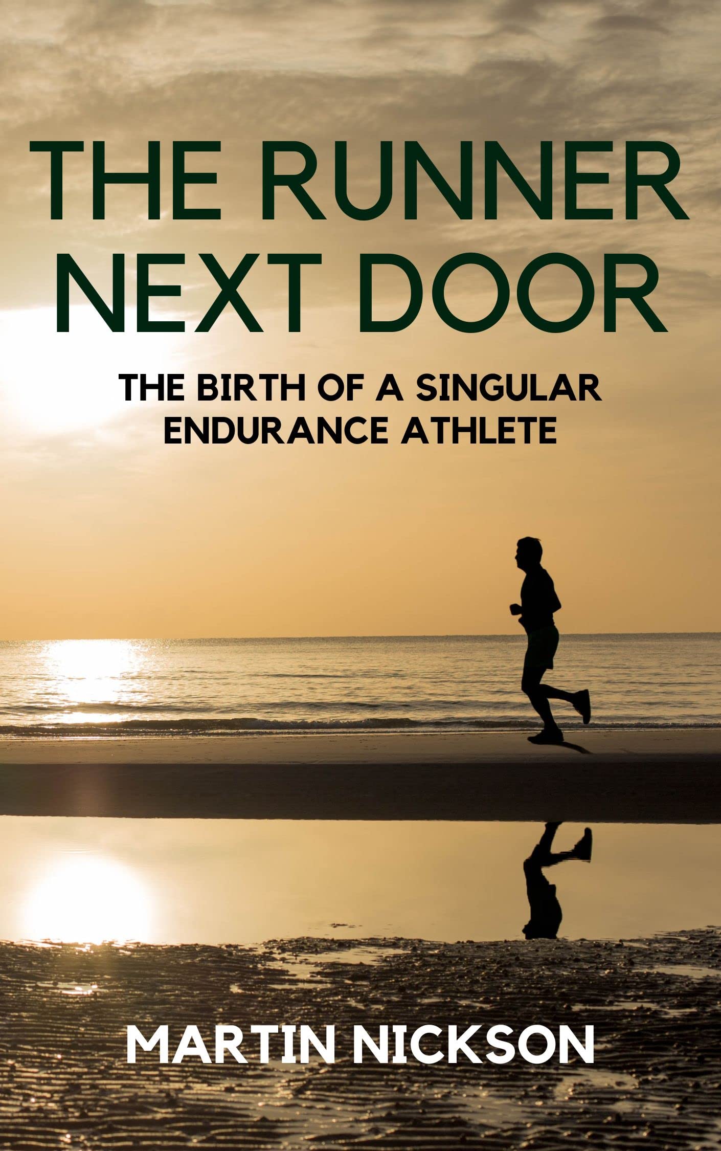 The Runner Next Door: The Birth of a Singular Endurance Athlete