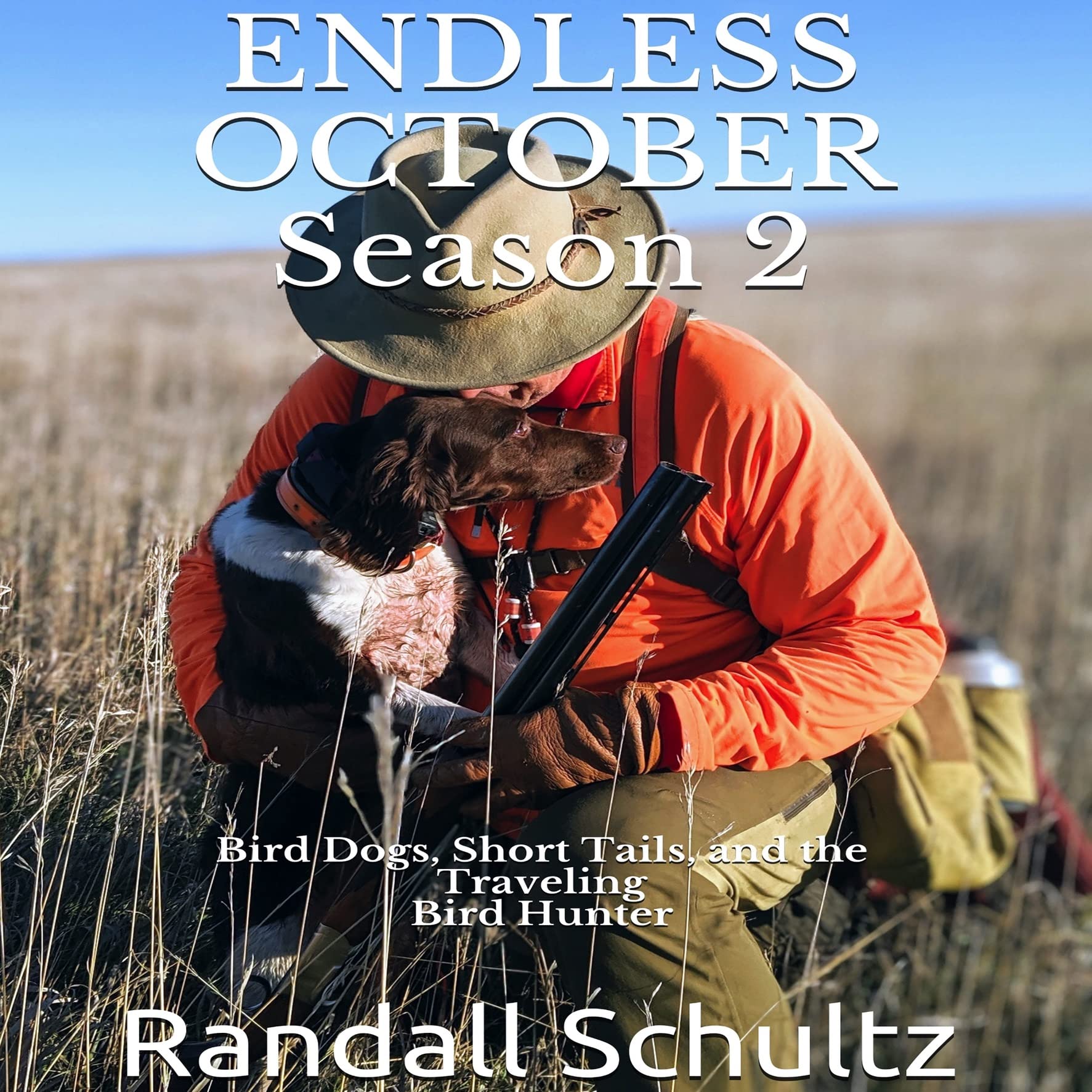 Endless October Season 2: Bird Dogs, Short Tails, and the Traveling Bird Hunter