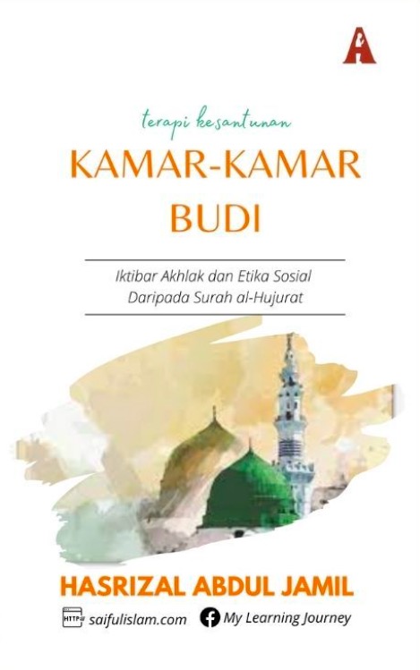 Kamar-Kamar Budi: Iktibar Akhlak dan Etika Sosial Daripada Surah Al-Hujurat