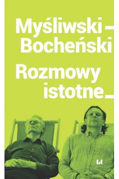 Myśliwski-Bocheński. Rozmowy istotne book cover