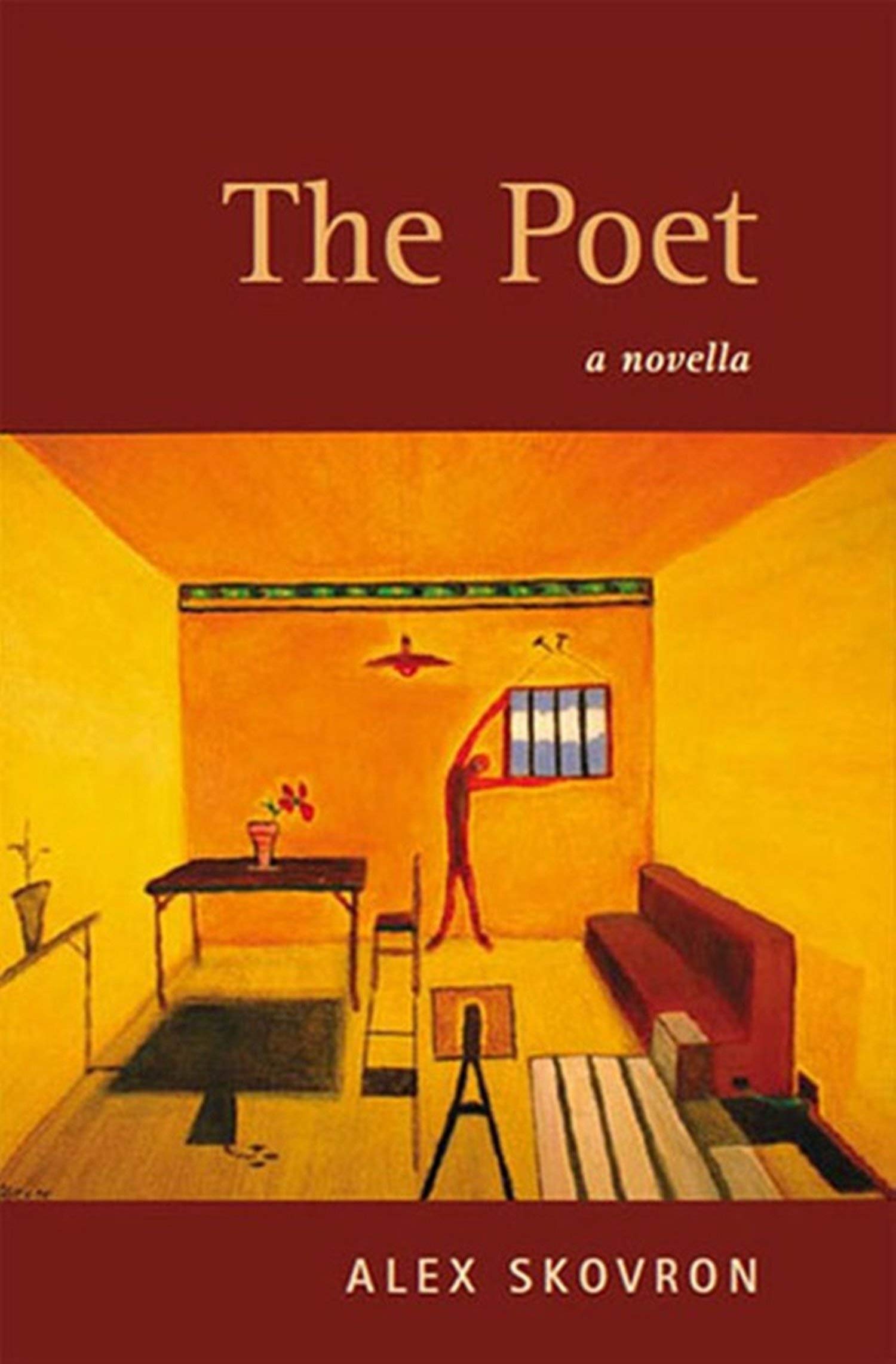 The Poet A Novella by Alex Skovron Goodreads