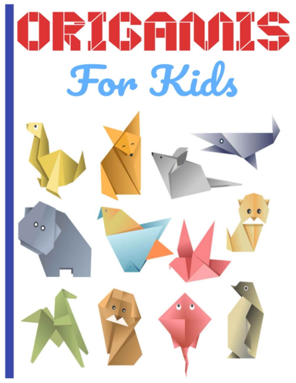 Origamis for Kids: color book | origami paper for kids under 8 | Ideal ...