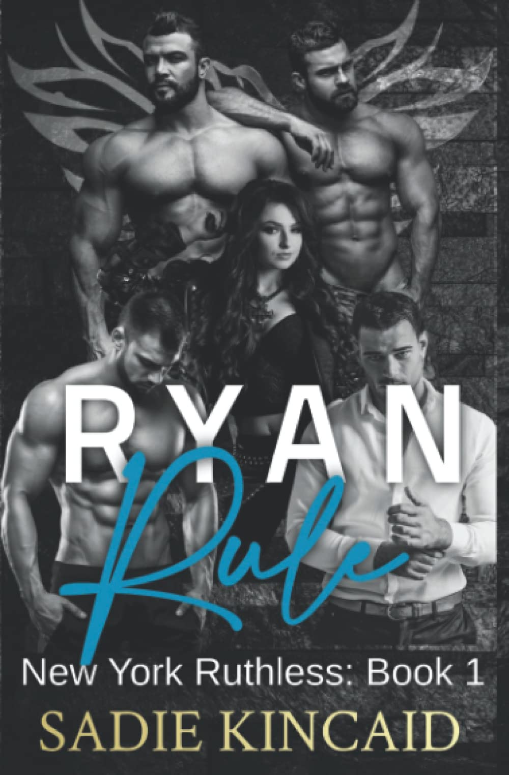 Ryan Rule (New York Ruthless, #1)