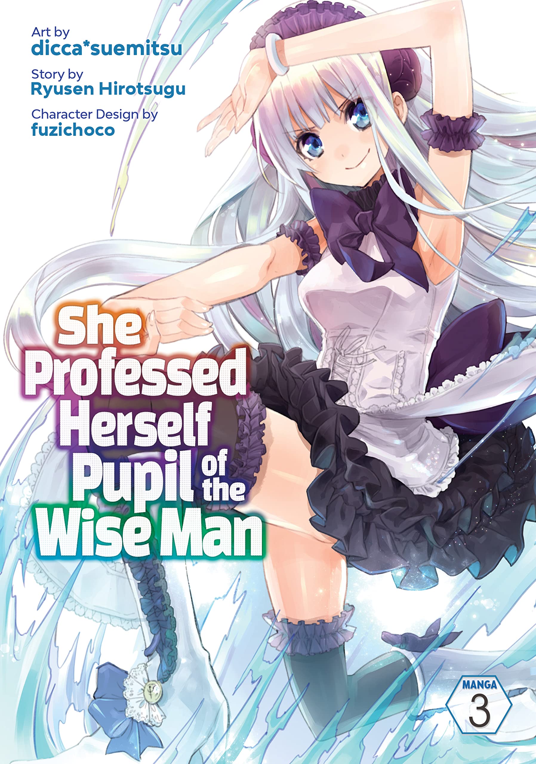 She Professed Herself Pupil of the Wise Man Vol. 3