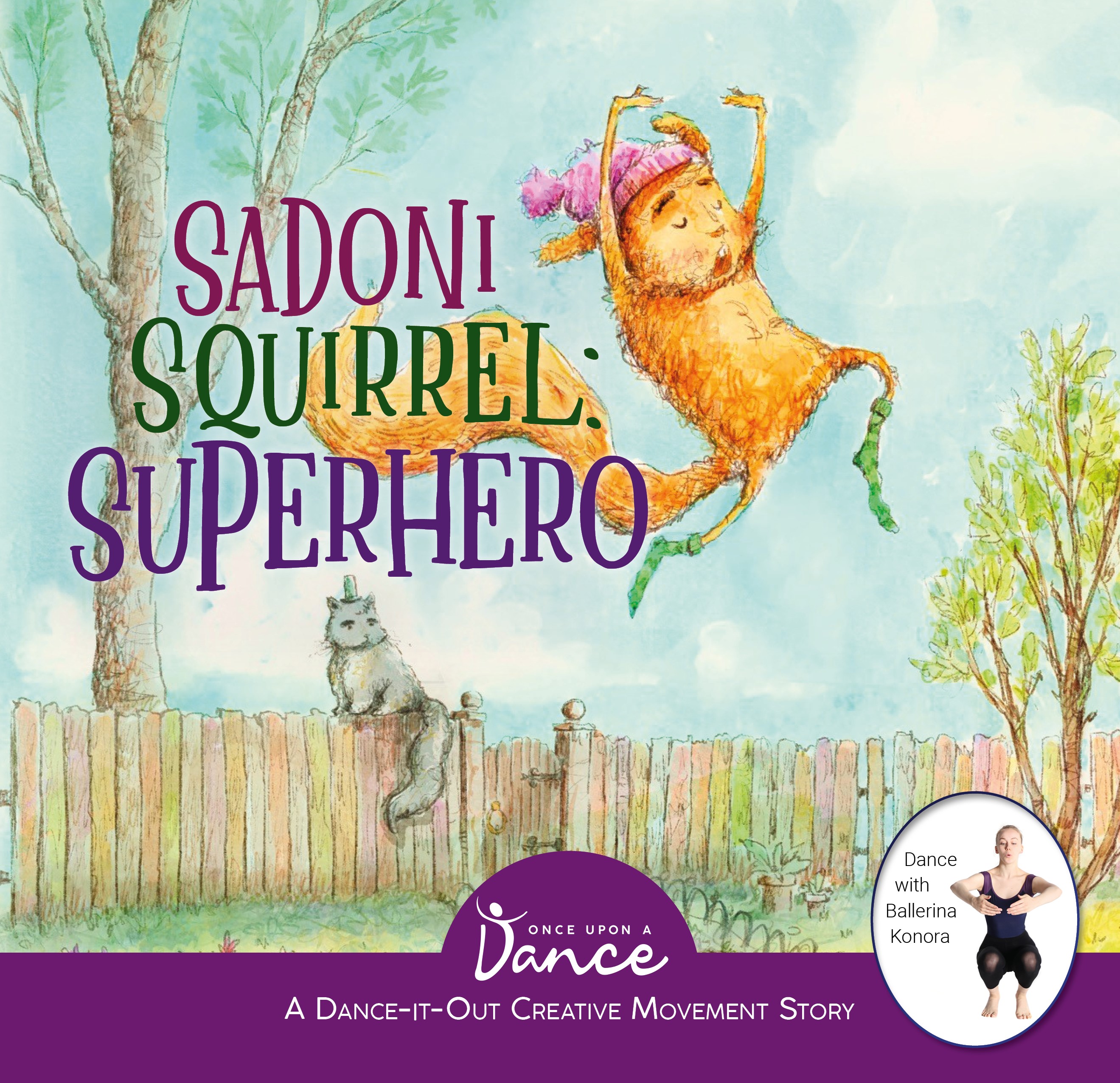Sadoni Squirrel: Superhero