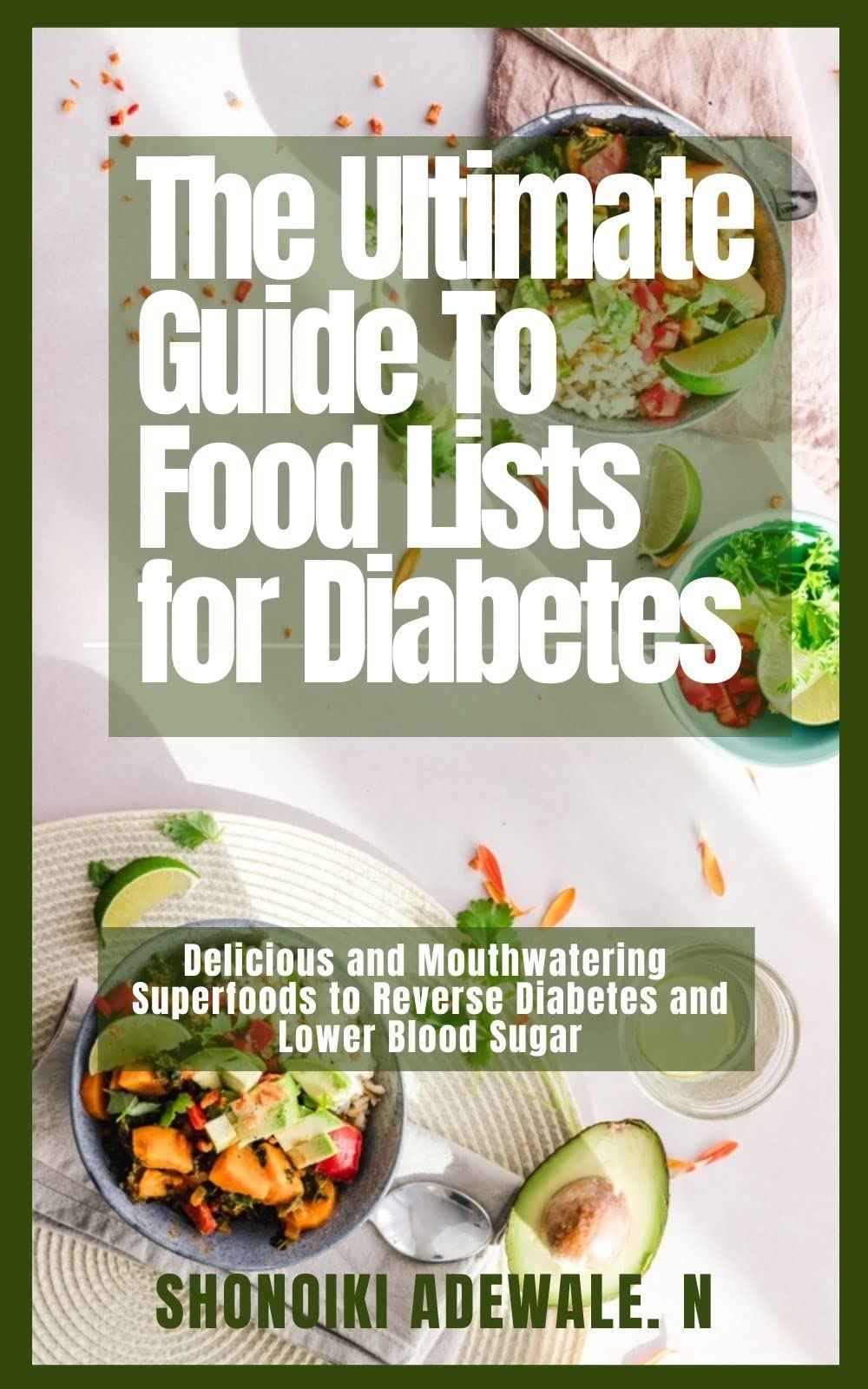 The Ultimate Guide To Food Lists for Diabetes Delicious and