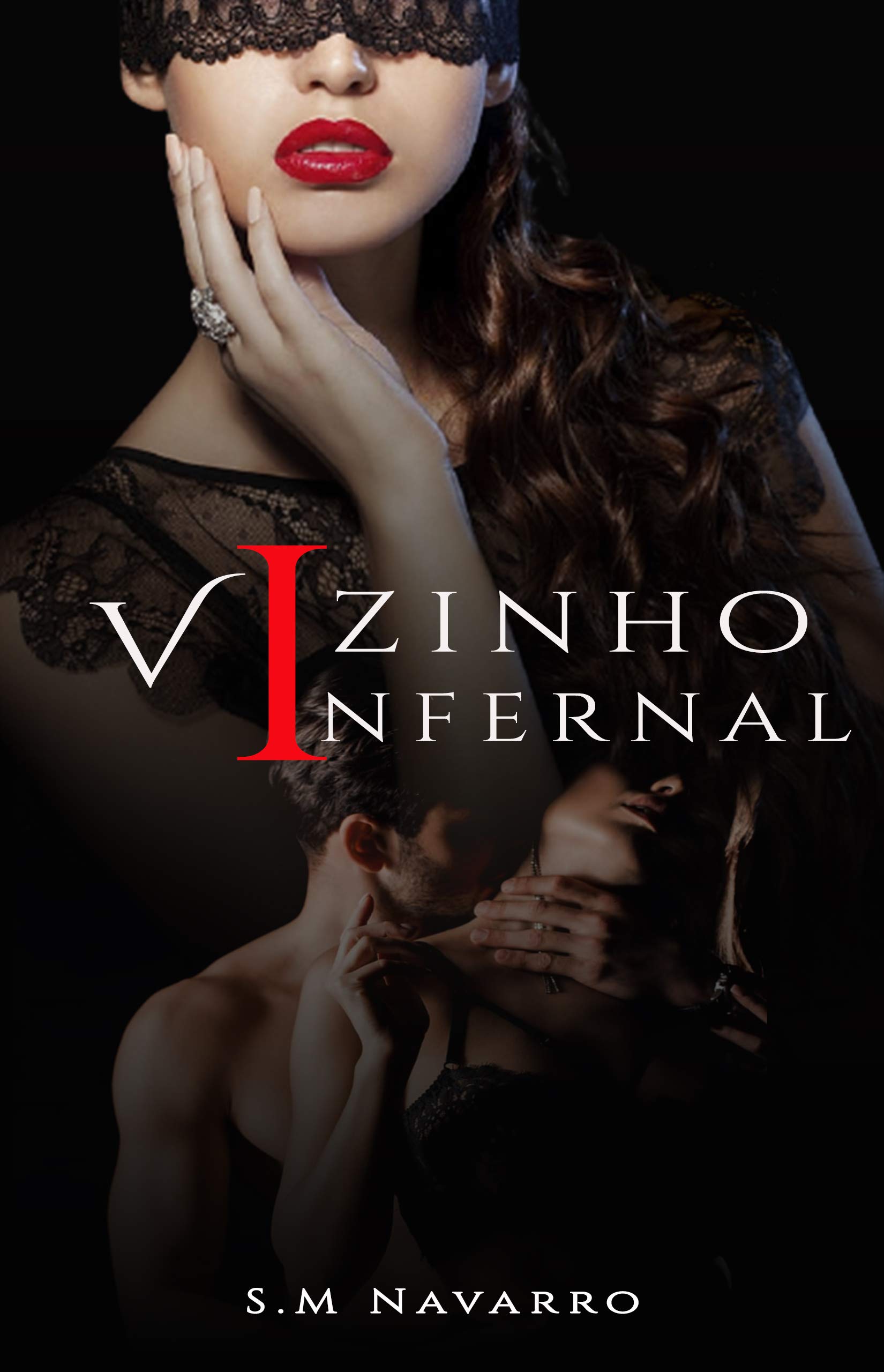 Vizinho Infernal (Portuguese Edition) by S.M Navarro | Goodreads