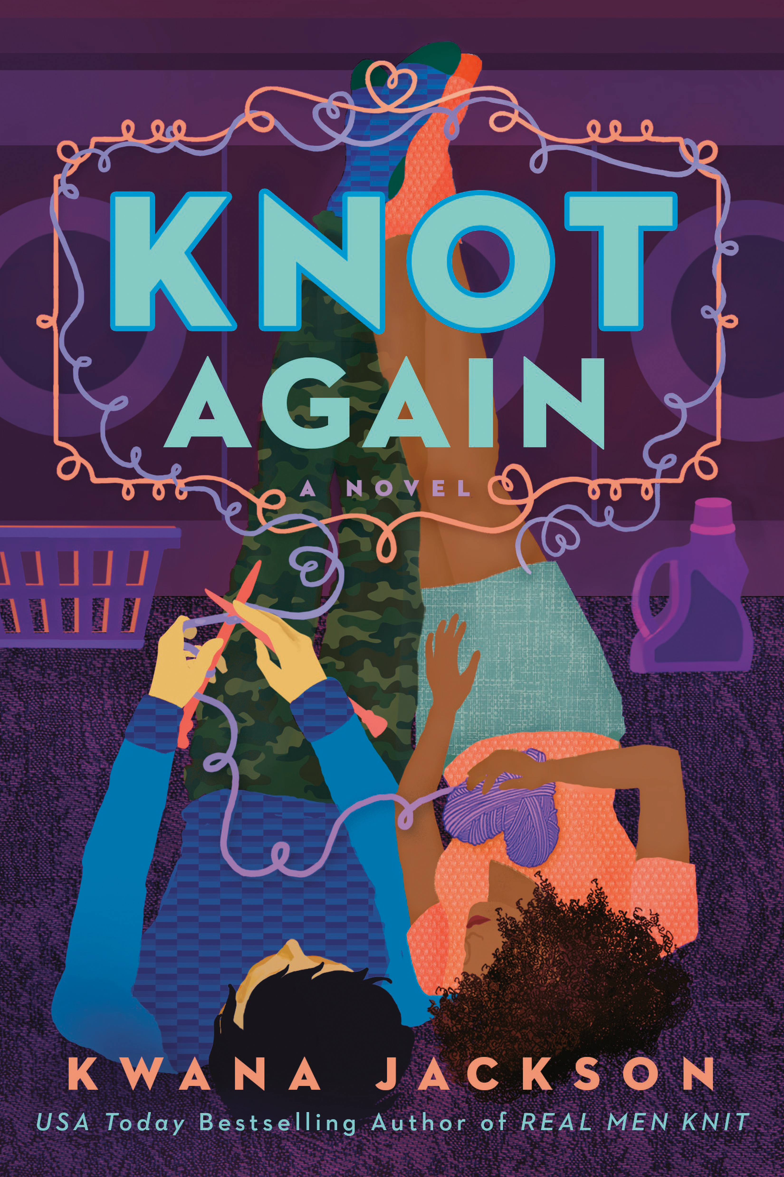 Knot Again (Real Men Knit, #2)