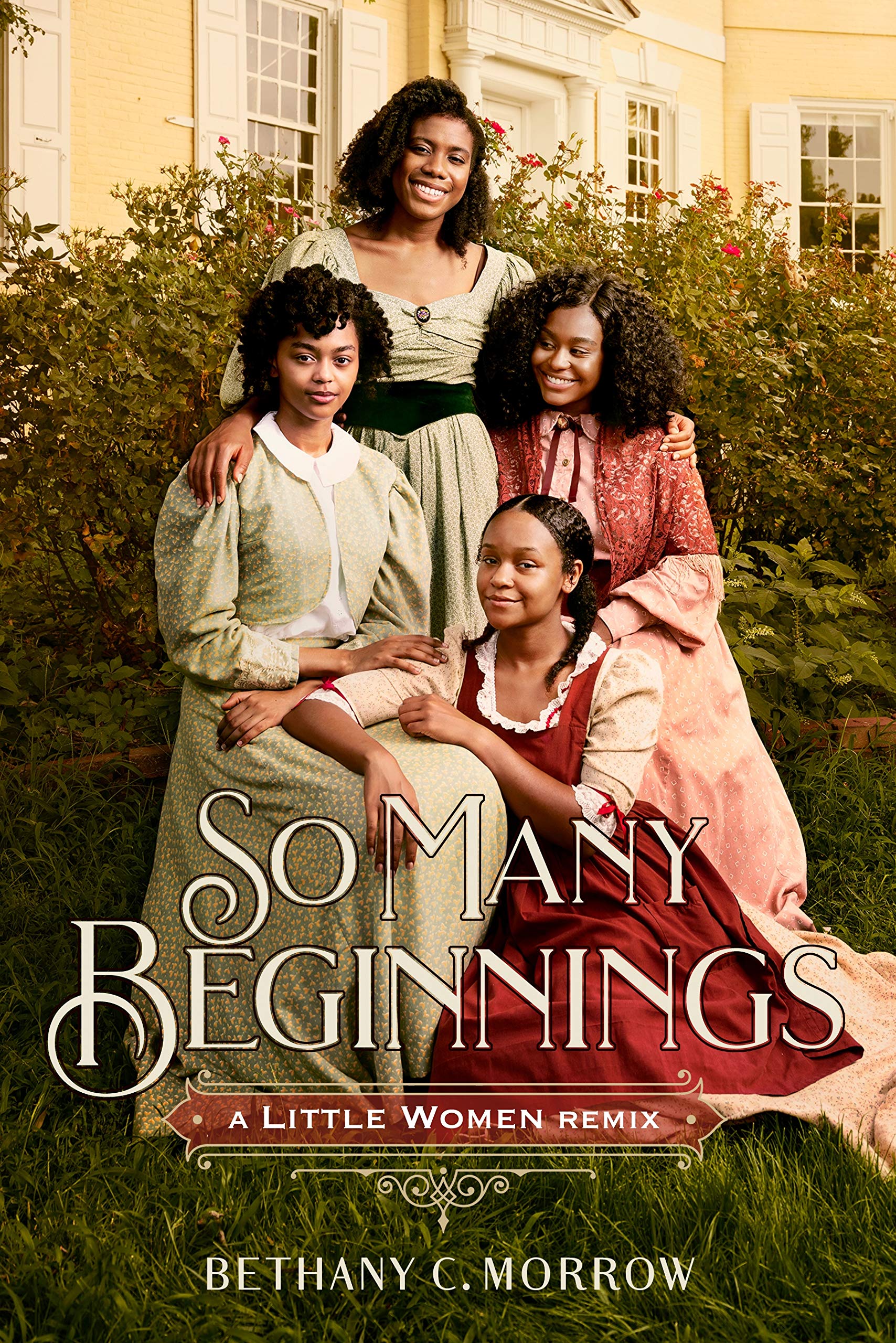 So Many Beginnings: A Little Women Remix (Remixed Classics)