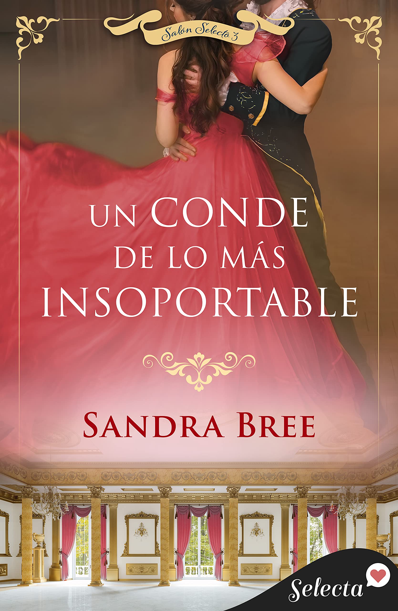 Un conde de lo más insoportable (Salón Selecto 3)