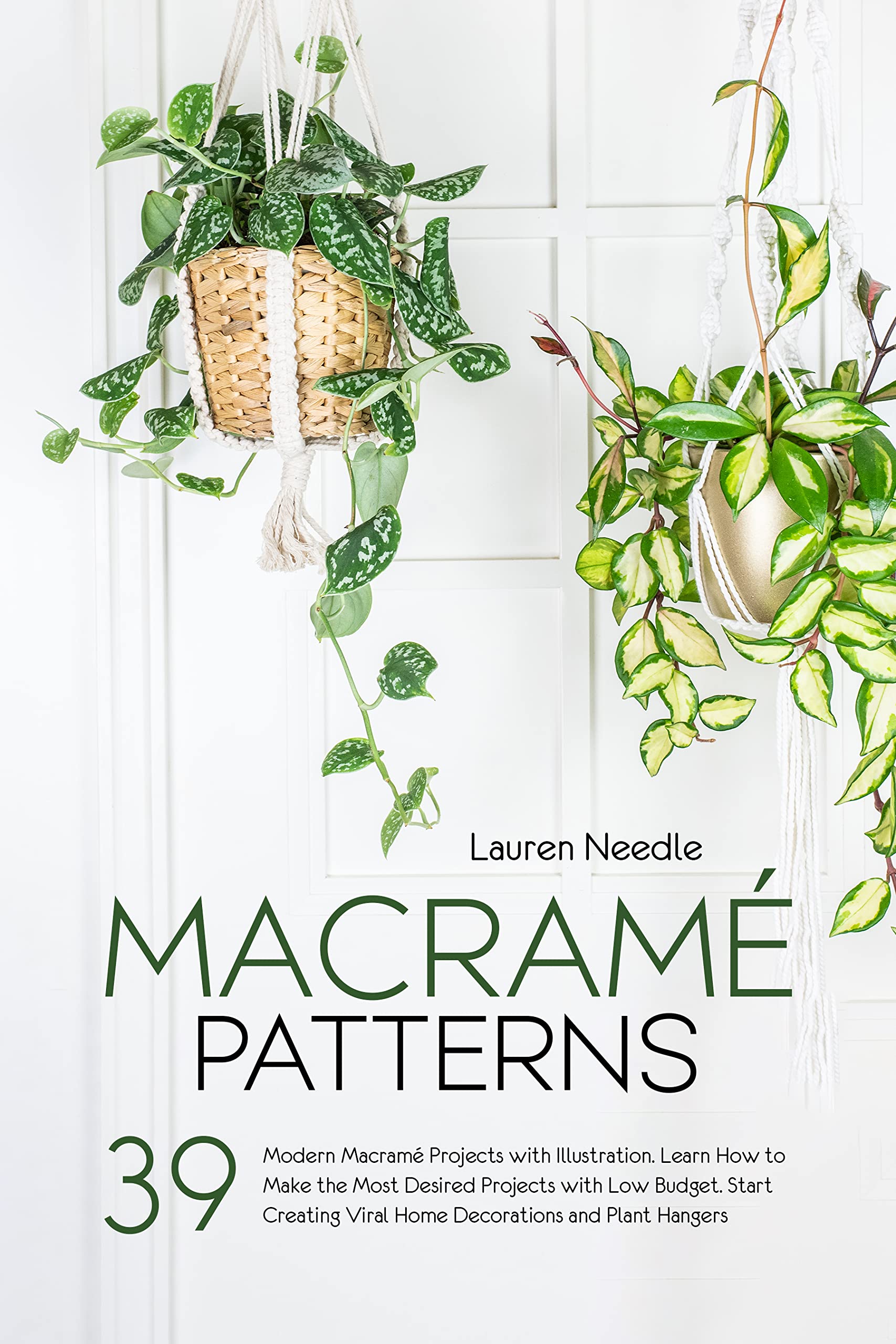 Macramé Patterns 39 Modern Macramé Projects with Illustration. Learn
