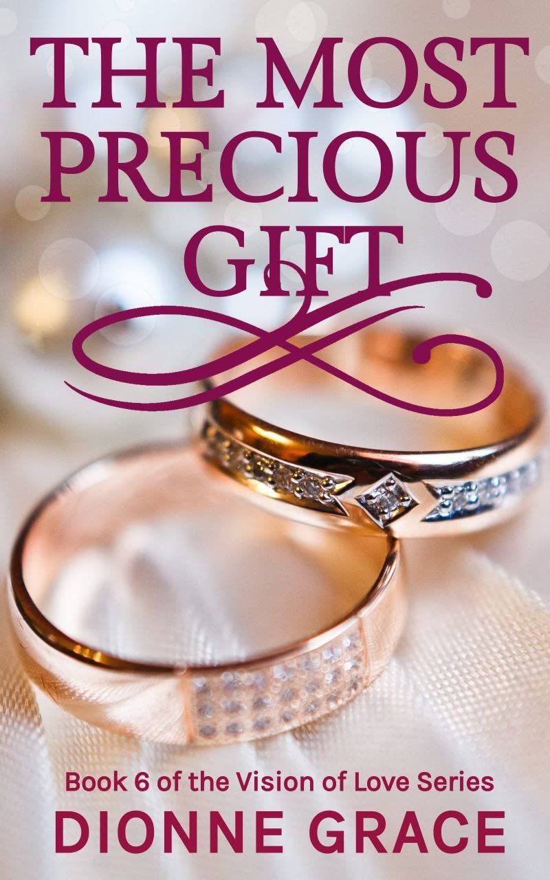 THE MOST PRECIOUS GIFT