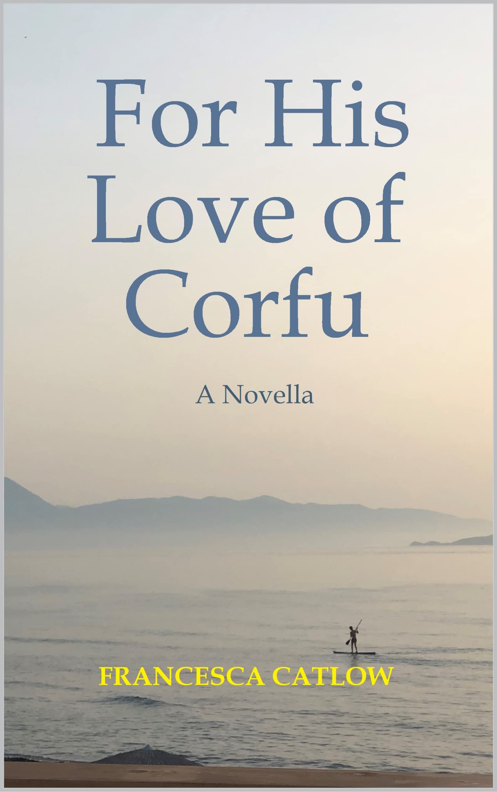 For His Love of Corfu