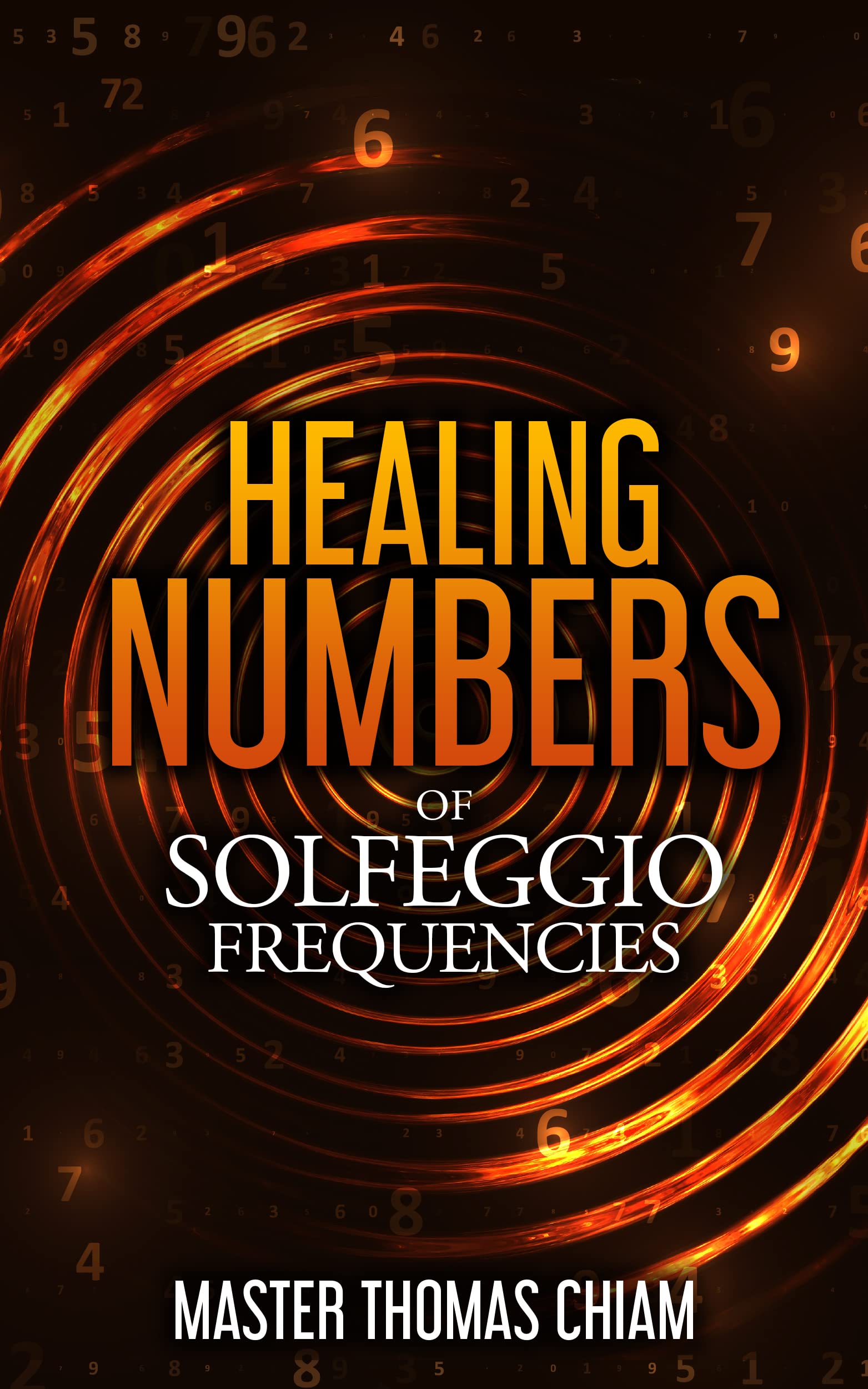 Healing Numbers of Solfeggio Frequencies