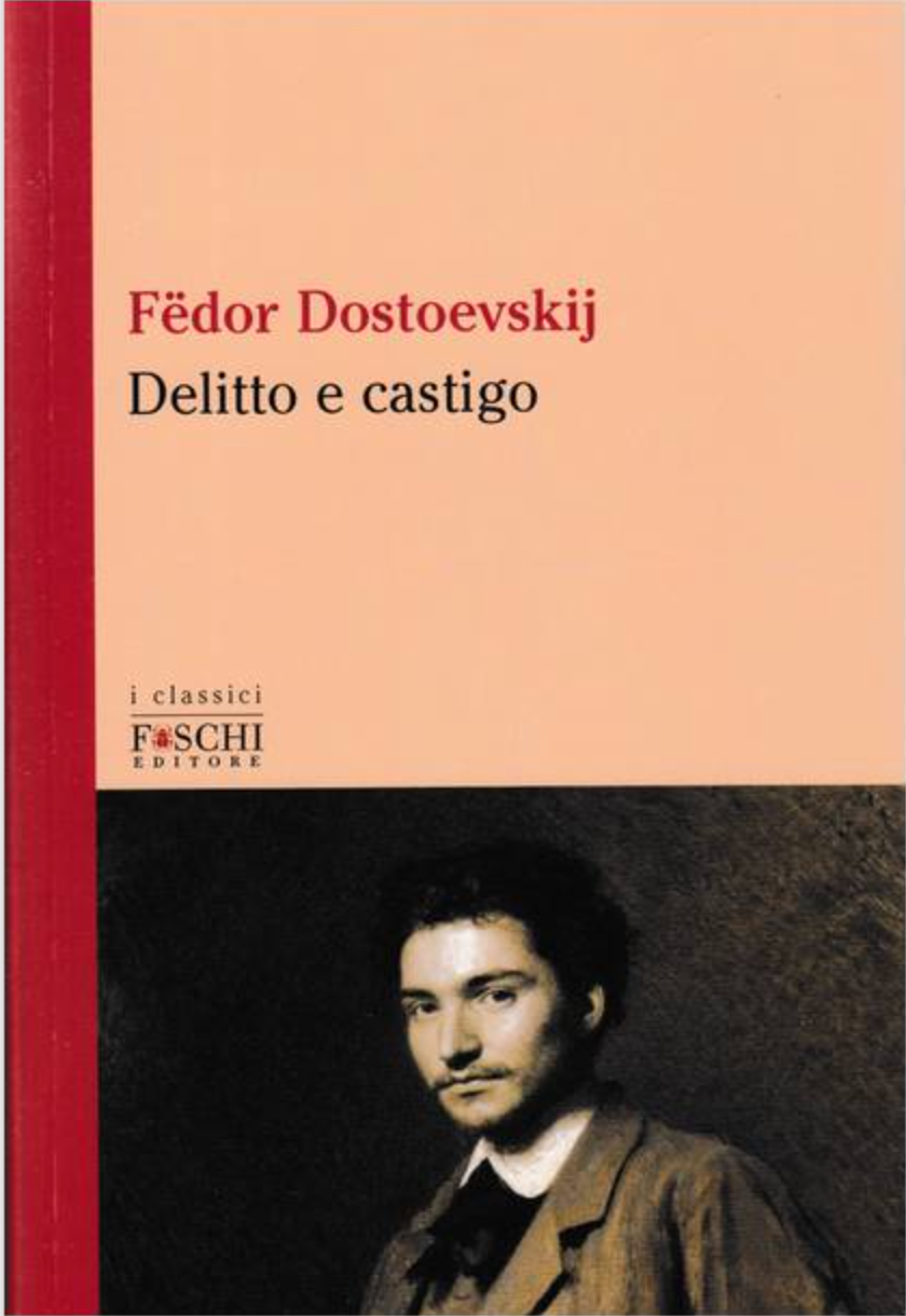 Delitto e castigo by Fyodor Dostoevsky Goodreads