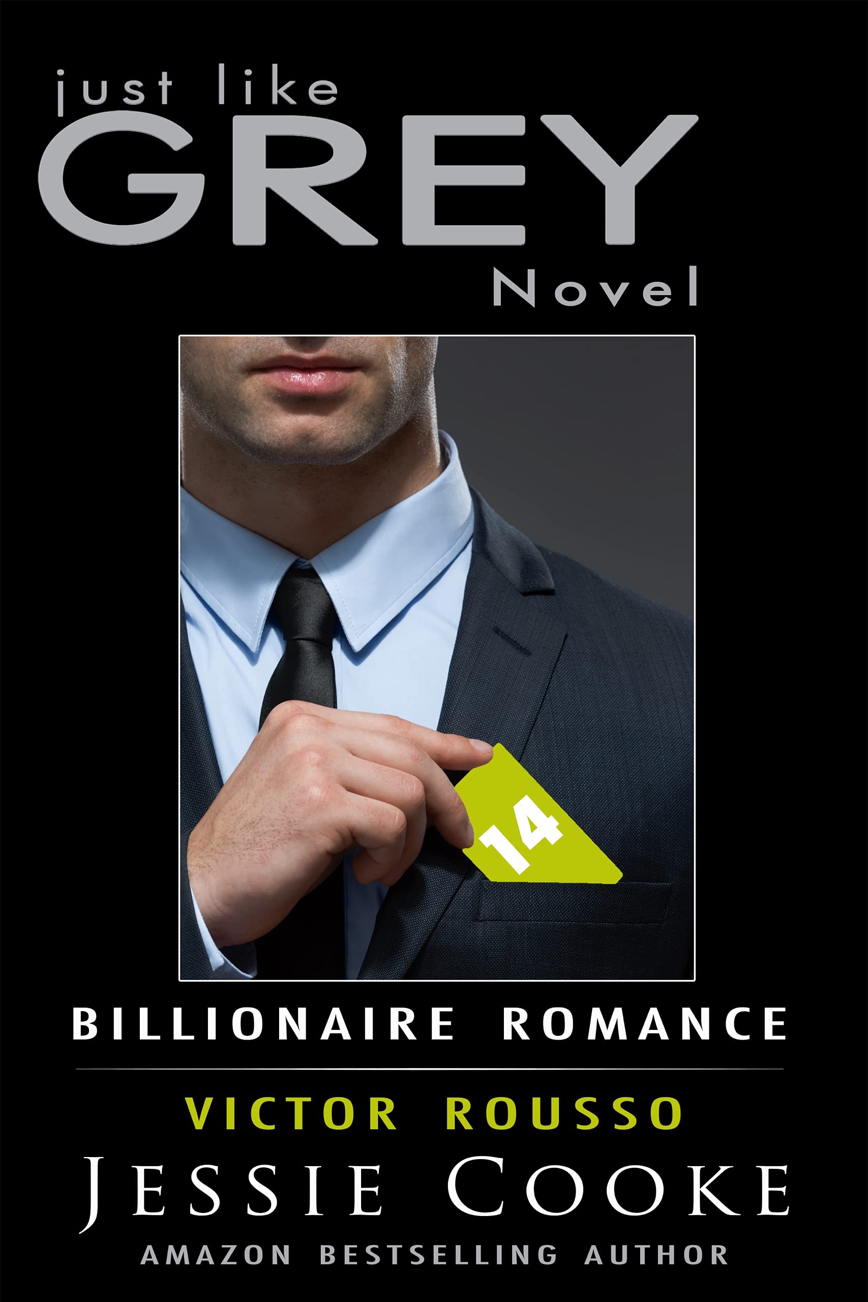 Just Like Grey 14: Victor Rousso