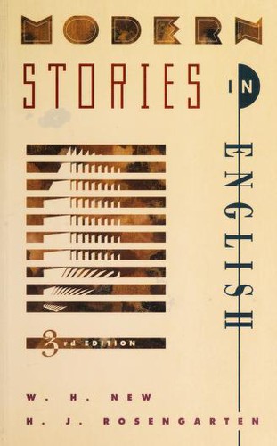 Modern Stories in English: 3rd Edition by W.H. New | Goodreads