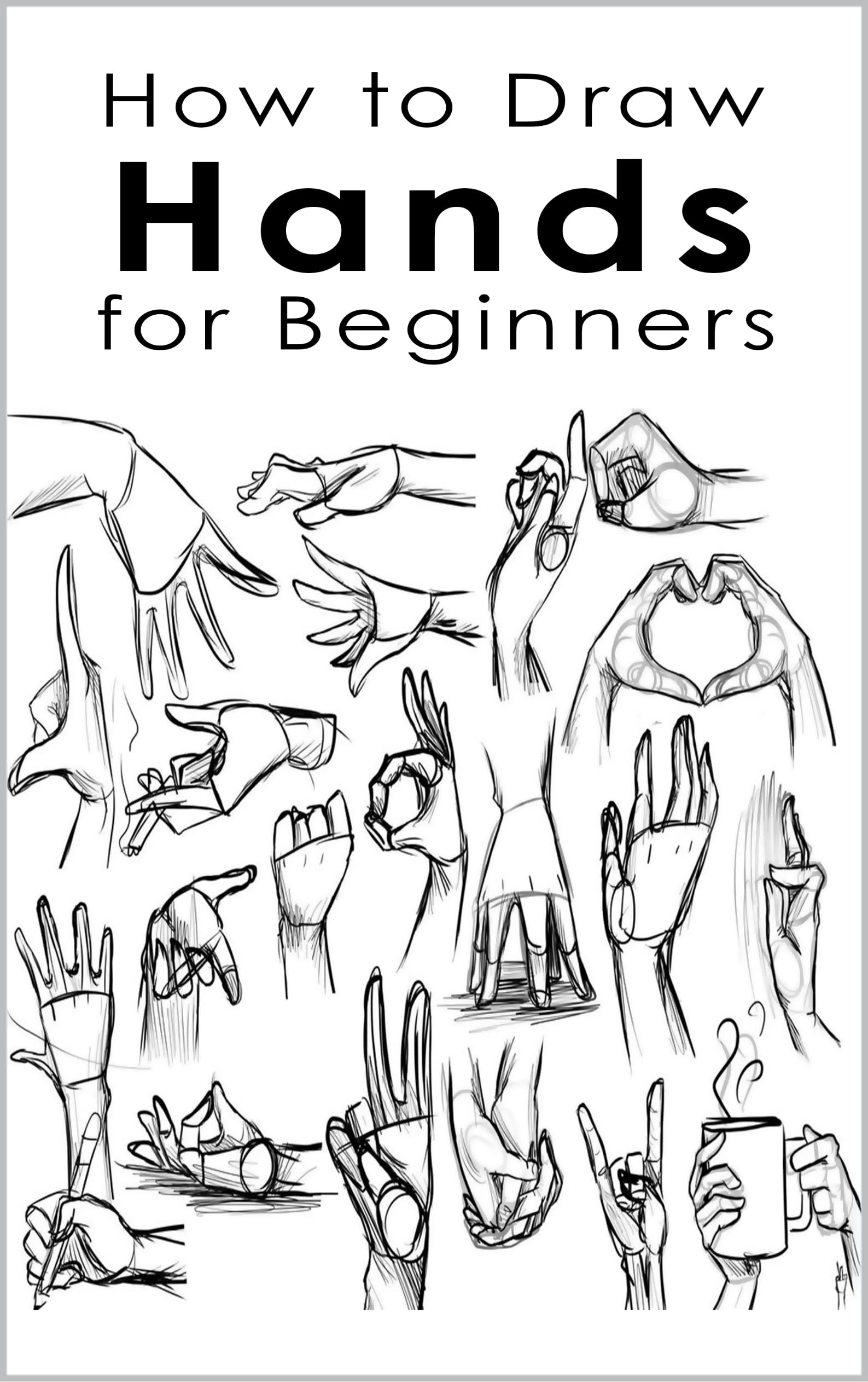 How to Draw Hands for Beginners How to Draw Hands Step by Step, How to