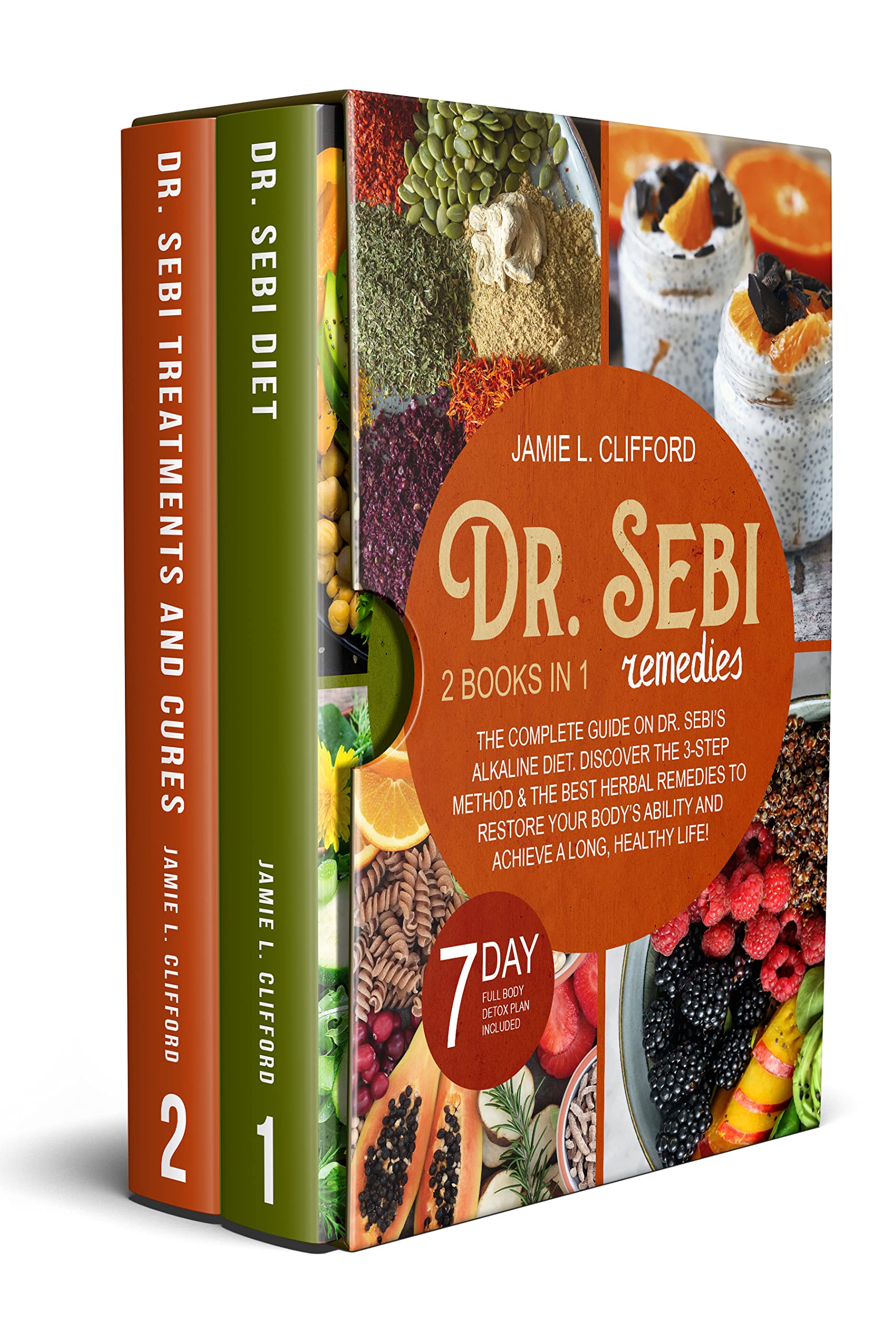 Dr. Sebi Remedies: 2 Books in 1: The Complete Guide on Dr. Sebi’s