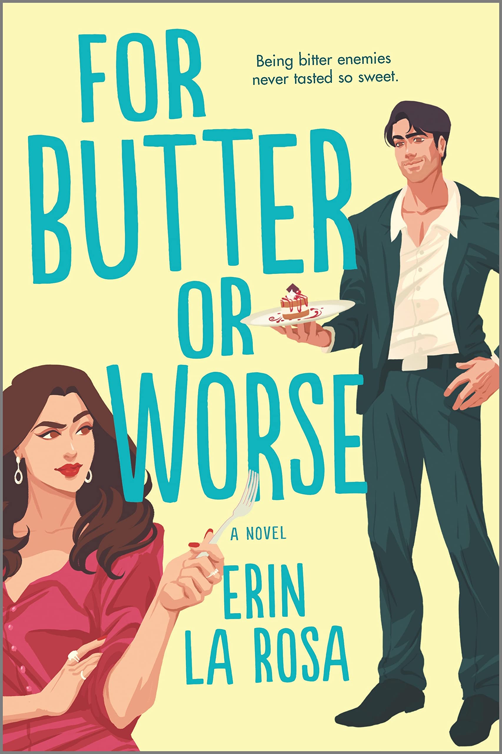 For Butter or Worse (The Hollywood Series, #1)