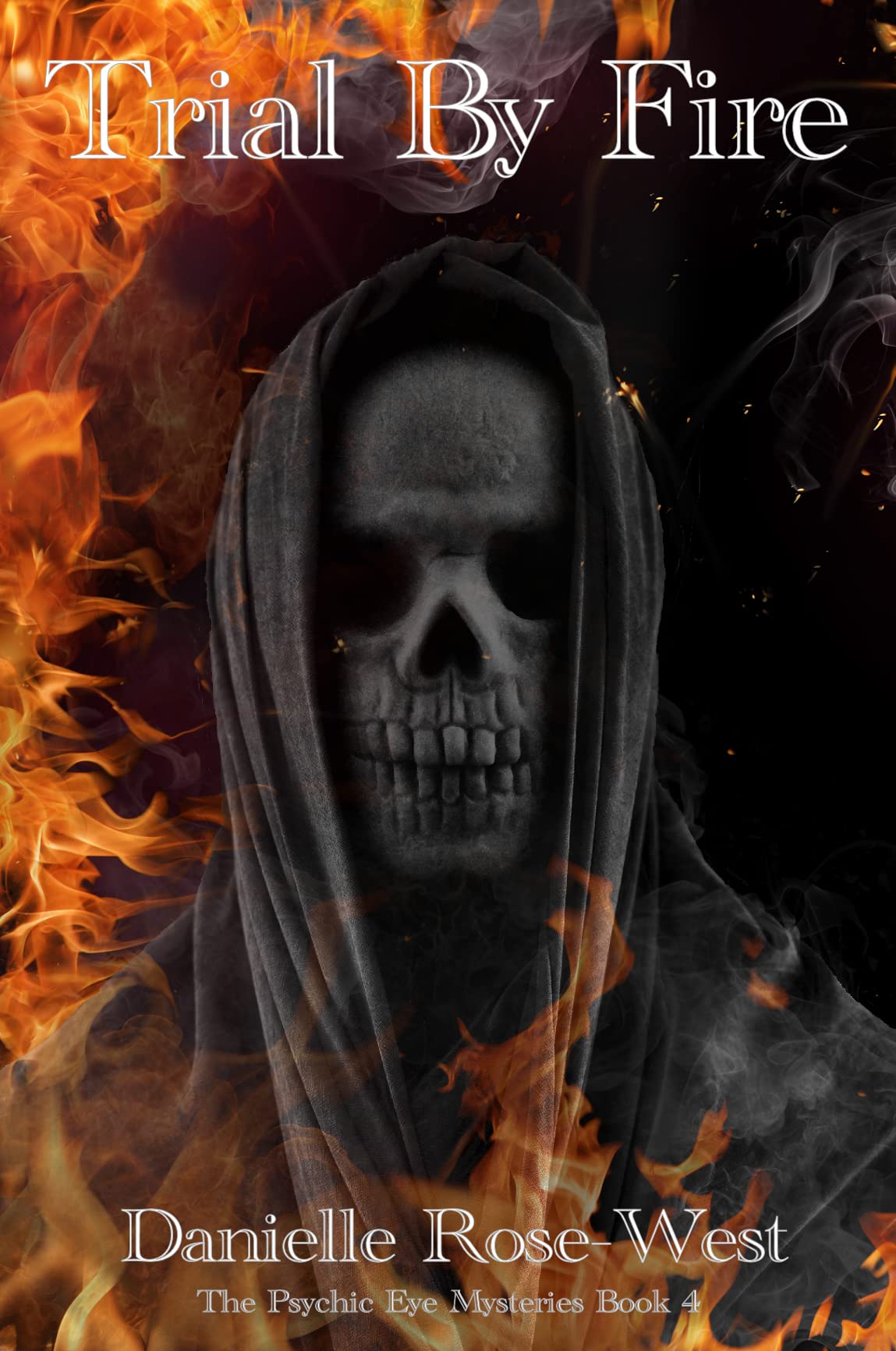Trial by Fire