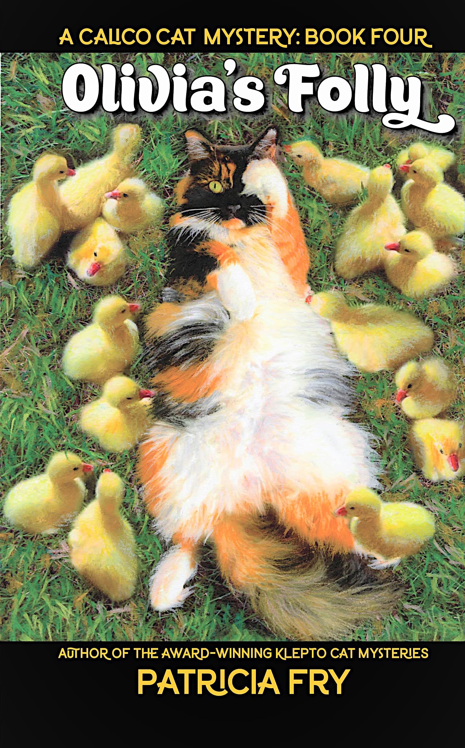 Olivia's Folly: A Calico Cat Mystery