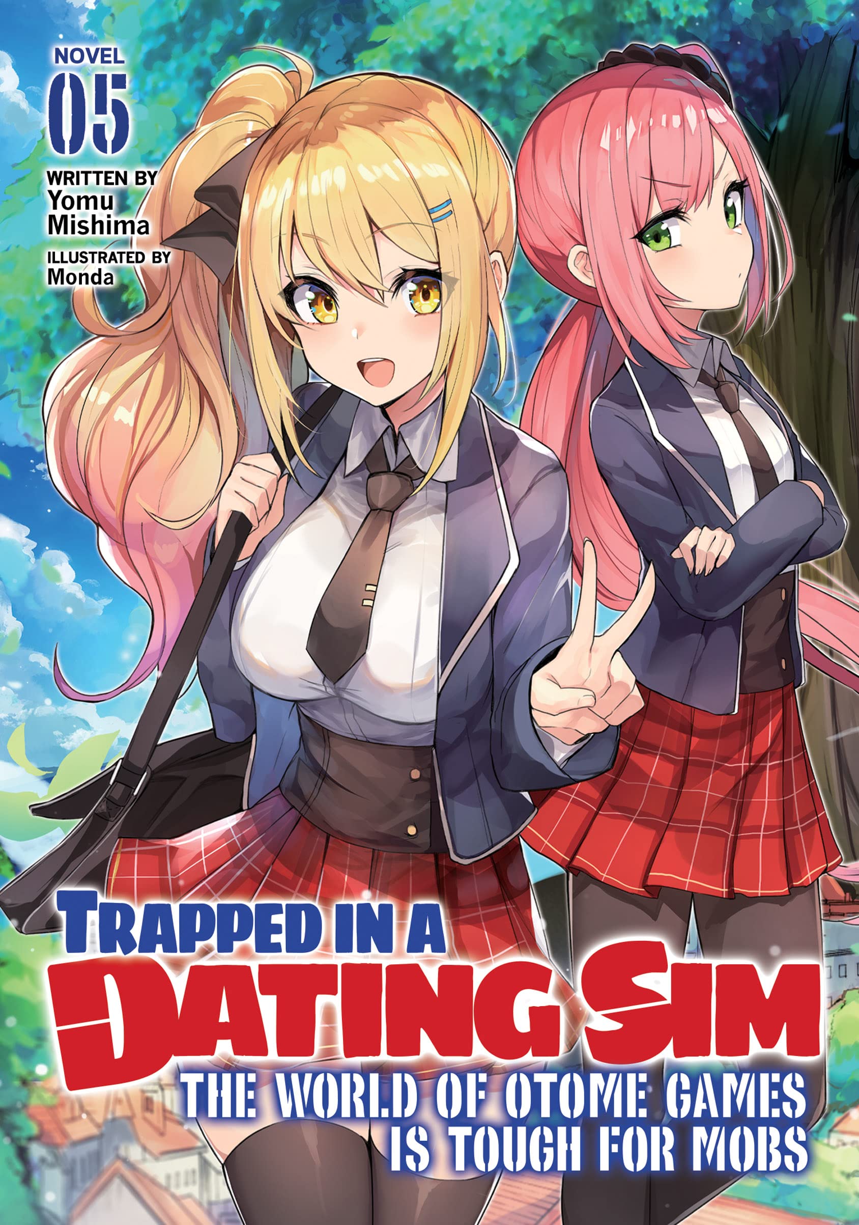 Trapped in a Dating Sim: The World of Otome Games is Tough for Mobs, Volume 5
