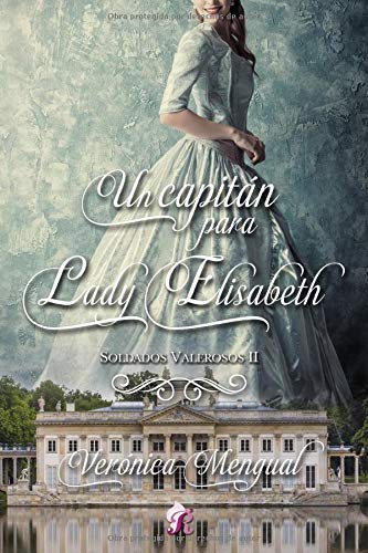 Un capitán para lady Elisabeth (Soldados Valerosos) book cover