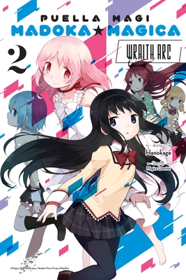 Puella Magi Madoka Magica: Wraith Arc, Vol. 2 (Puella Magi Madoka Magica: Wraith Arc, #2)