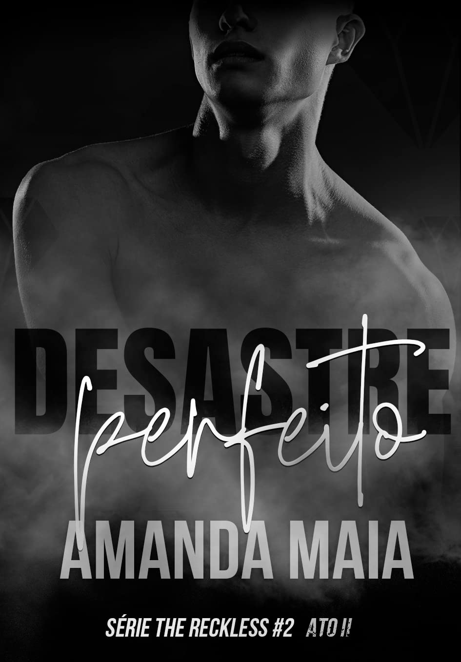 Desastre Perfeito: Ato II