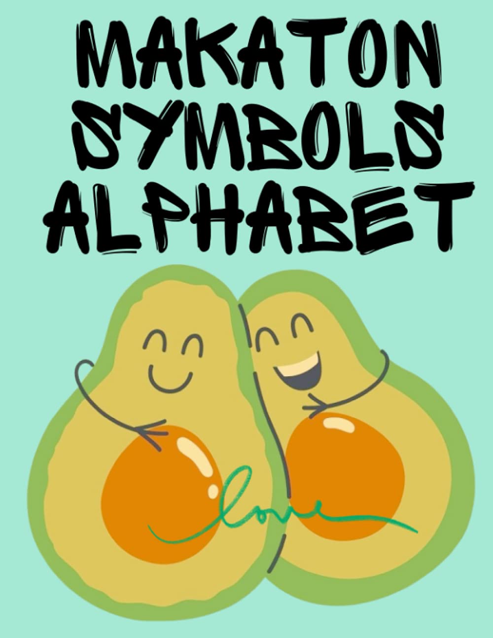 Makaton Symbols Alphabet Educational Book,Suitable for Children,Teens