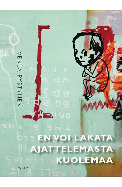 En voi lakata ajattelemasta kuolemaa