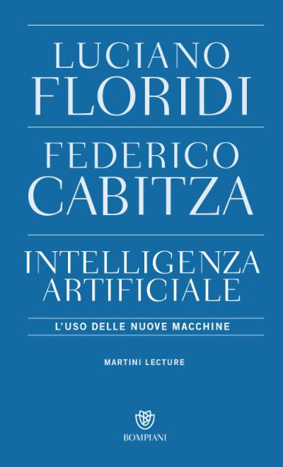 Intelligenza artificiale. L'uso delle nuove macchine book cover