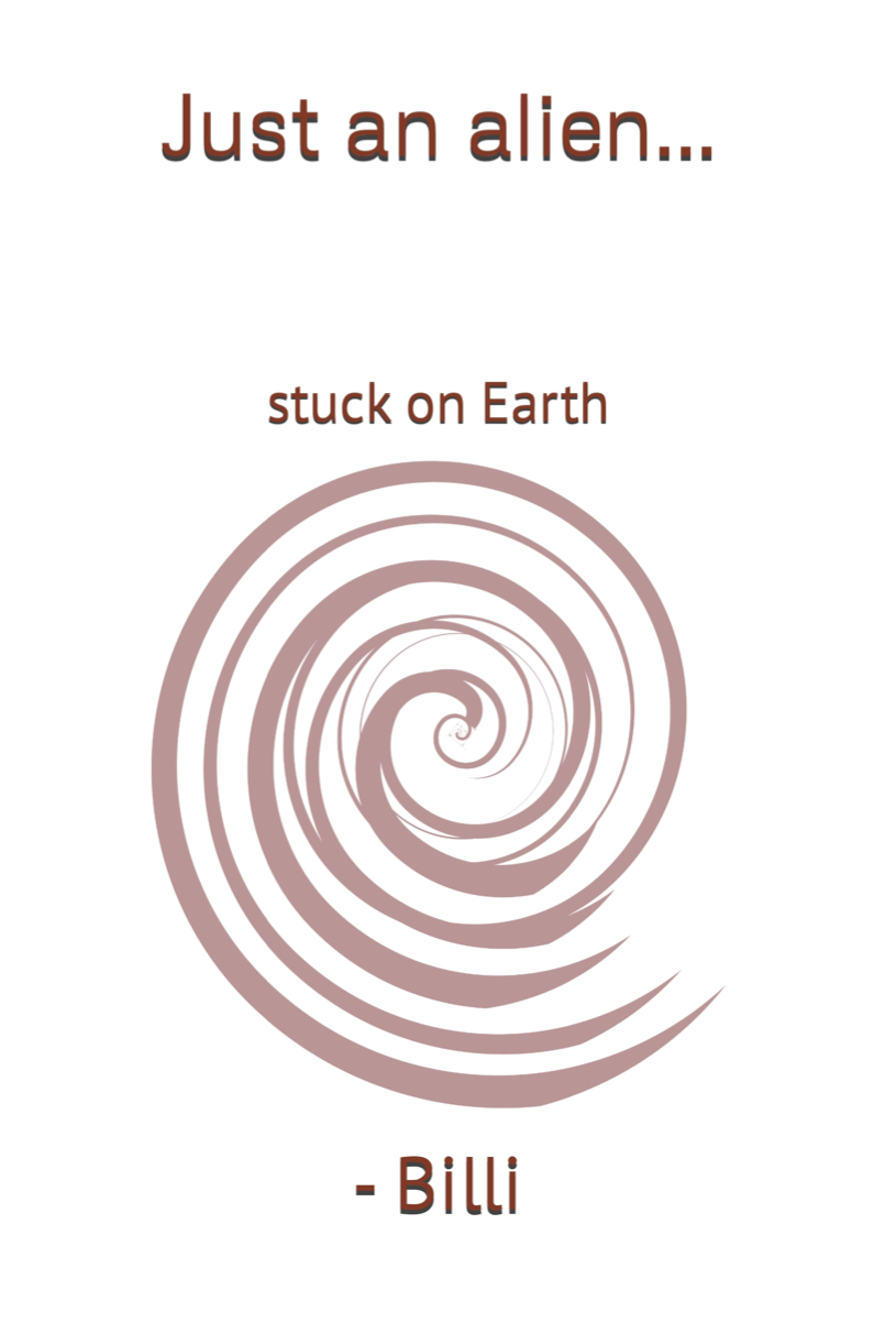 Just an alien... stuck on earth