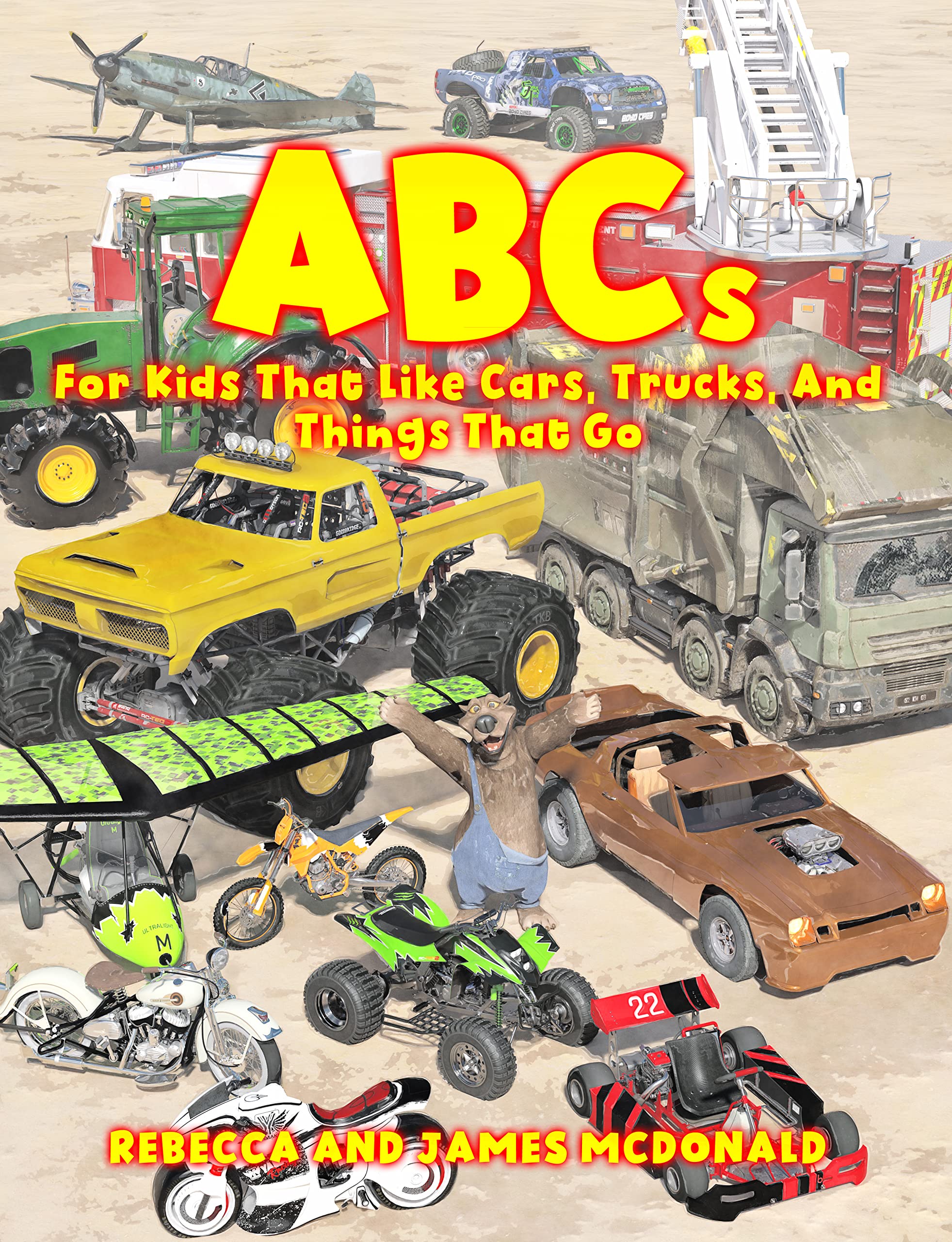 ABCs for Kids That Like Cars, Trucks, and Things That Go: A Bo the Bear Alphabet Book