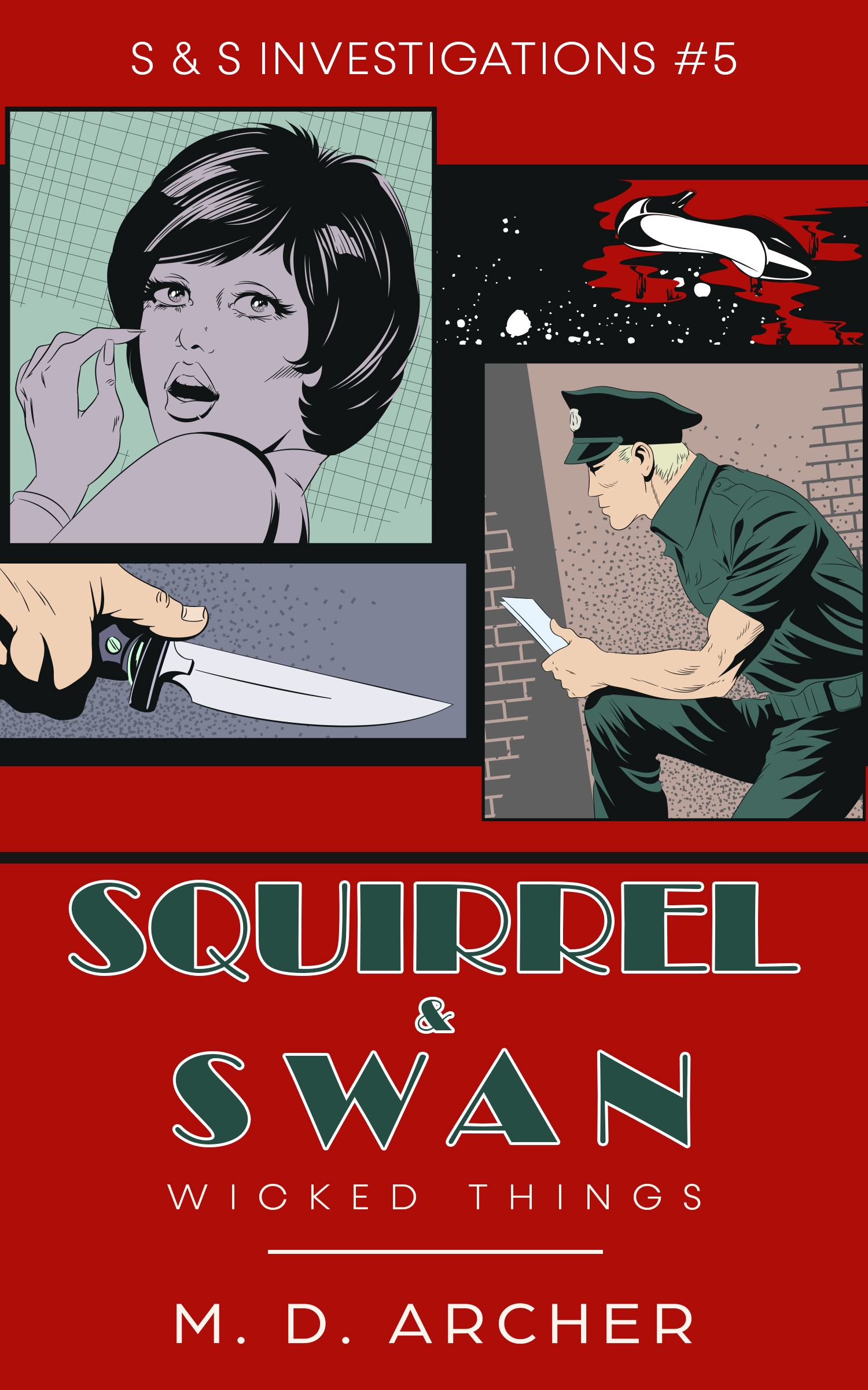 Squirrel Swan Squirrel & Swan Wicked Things by M.D. Archer | Goodreads