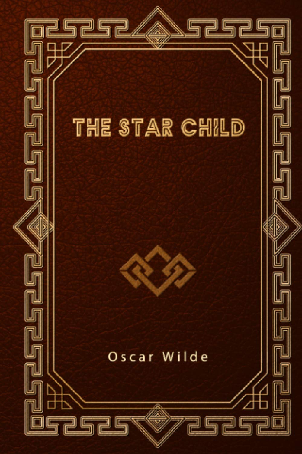 The Star Child by Oscar Wilde Goodreads