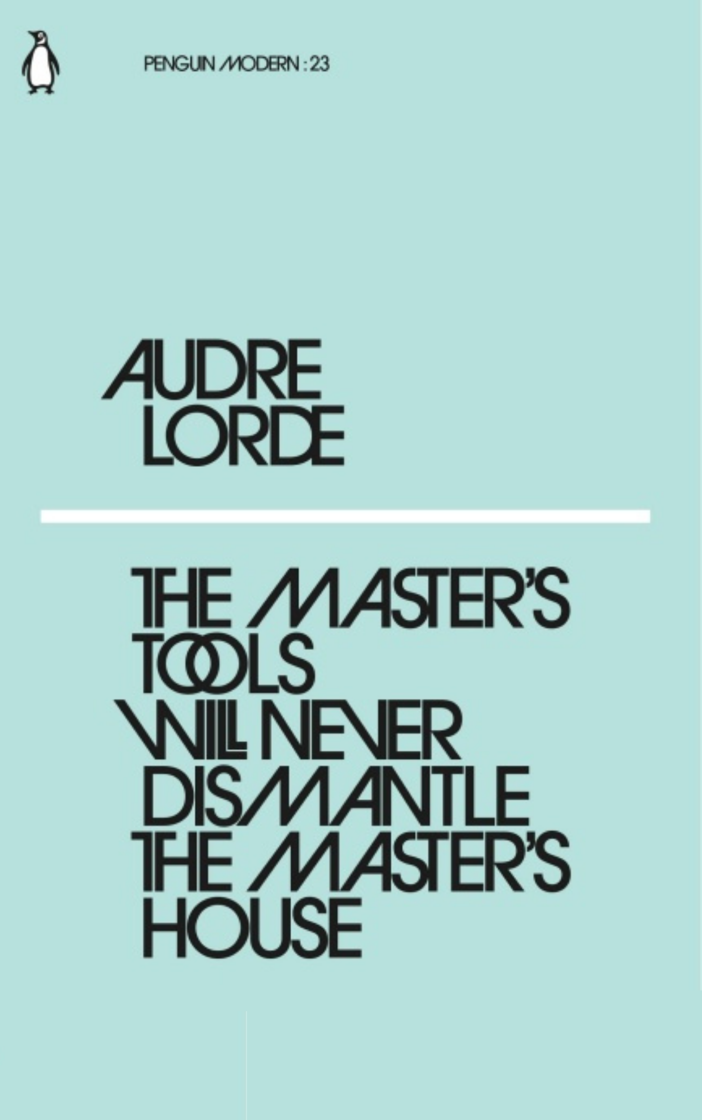 The Master's Tools Will Never Dismantle the Master's House