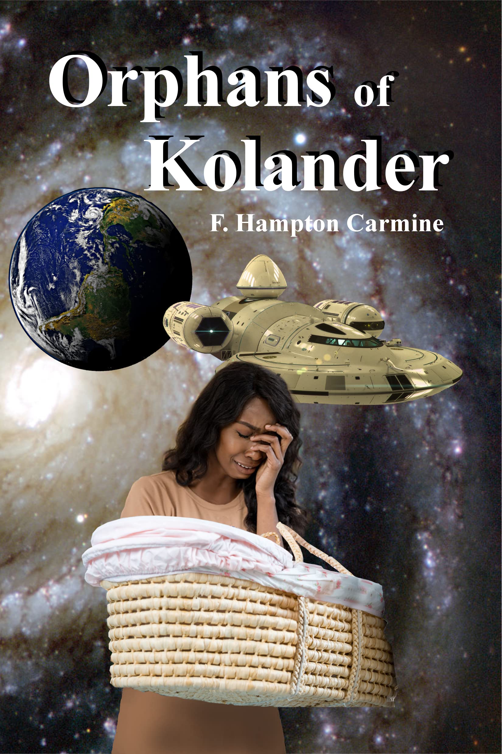 Orphans of Kolander by F. Hampton Carmine Goodreads
