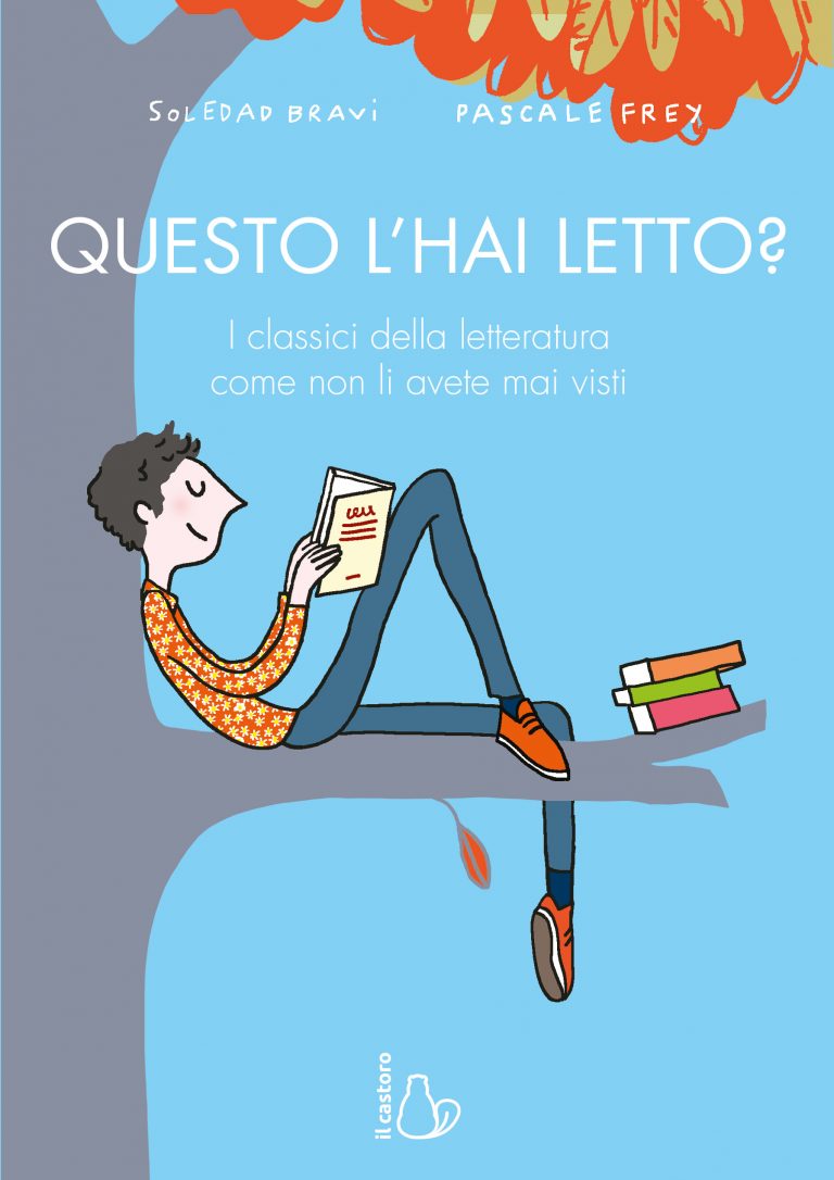 Questo l'hai letto?: I classici della letteratura come non li avete mai visti