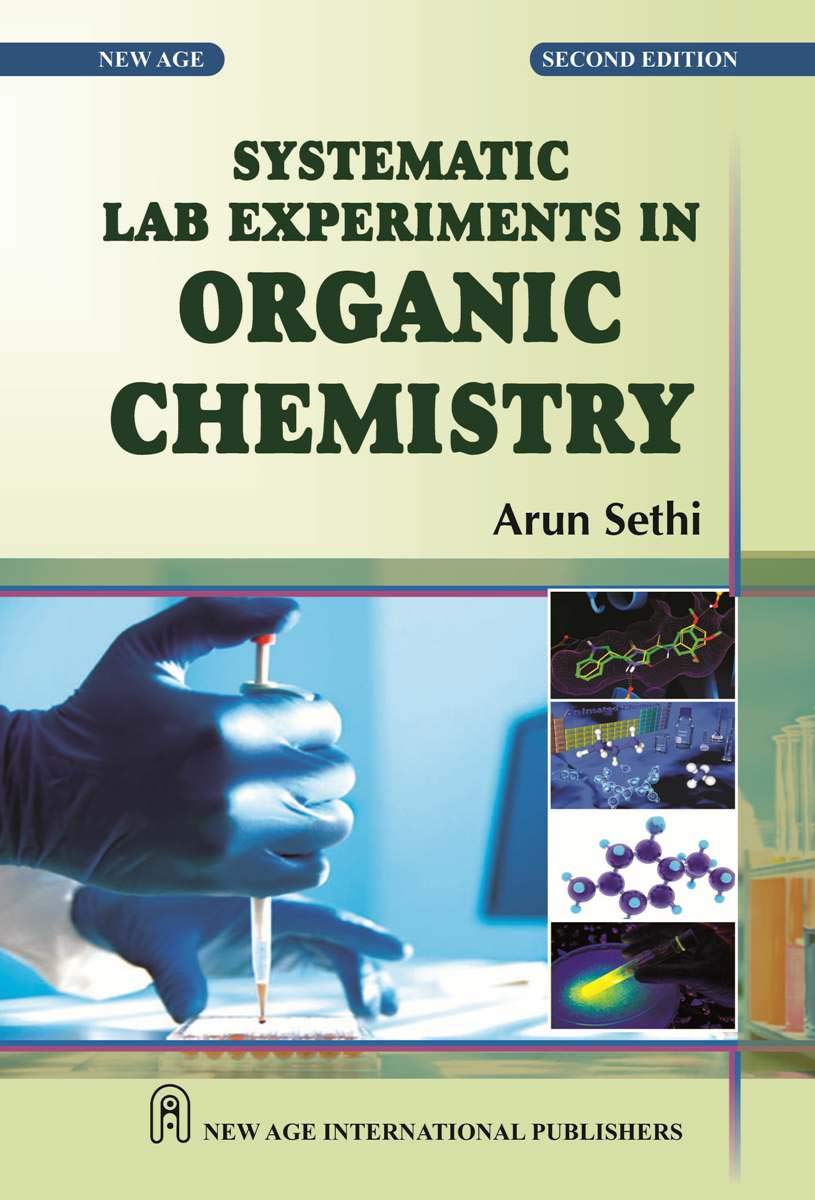 Systematic Lab Experiments in Organic Chemistry by Arun Sethi Goodreads