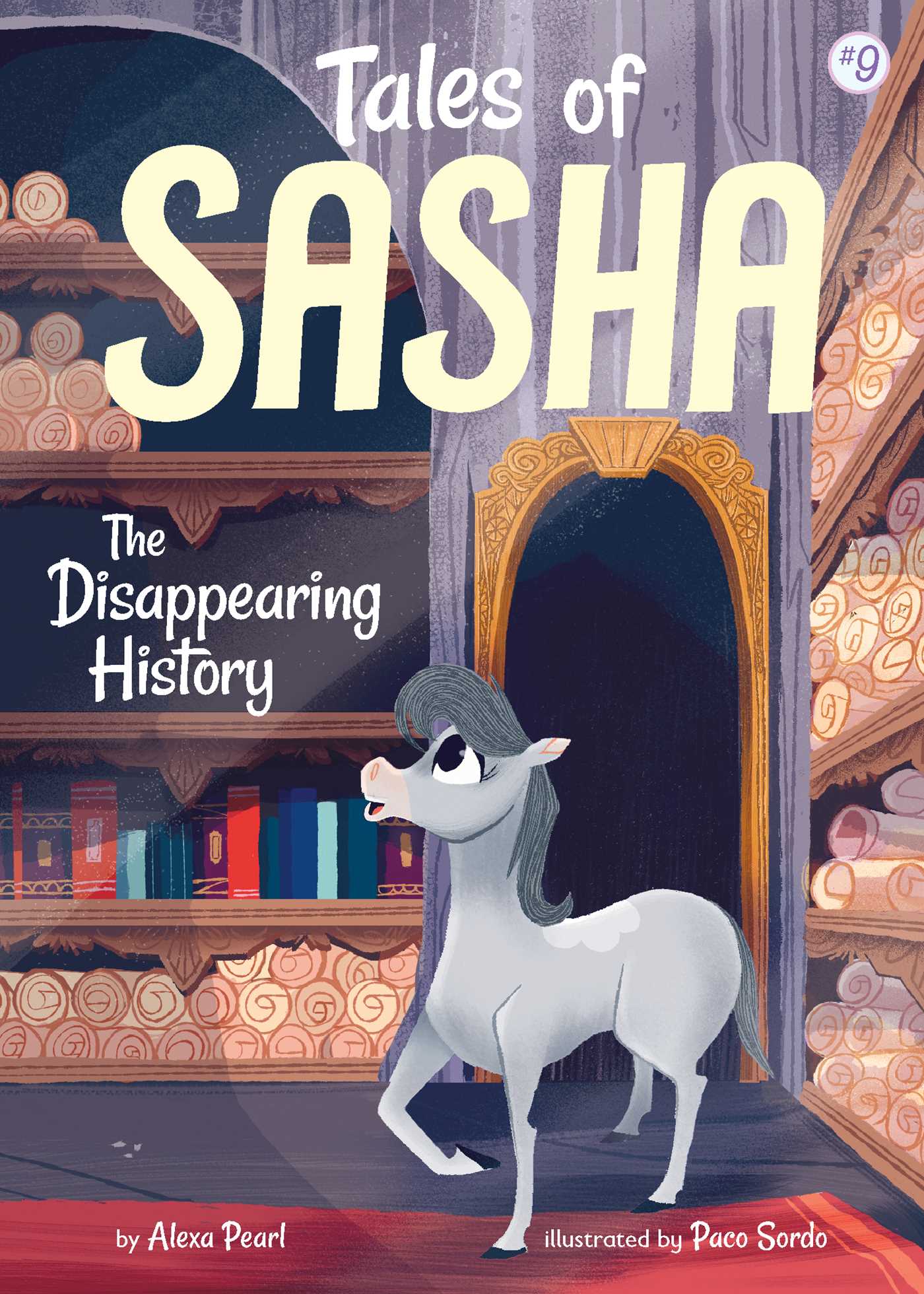 Tales of Sasha 9 The Disappearing History by Alexa Pearl