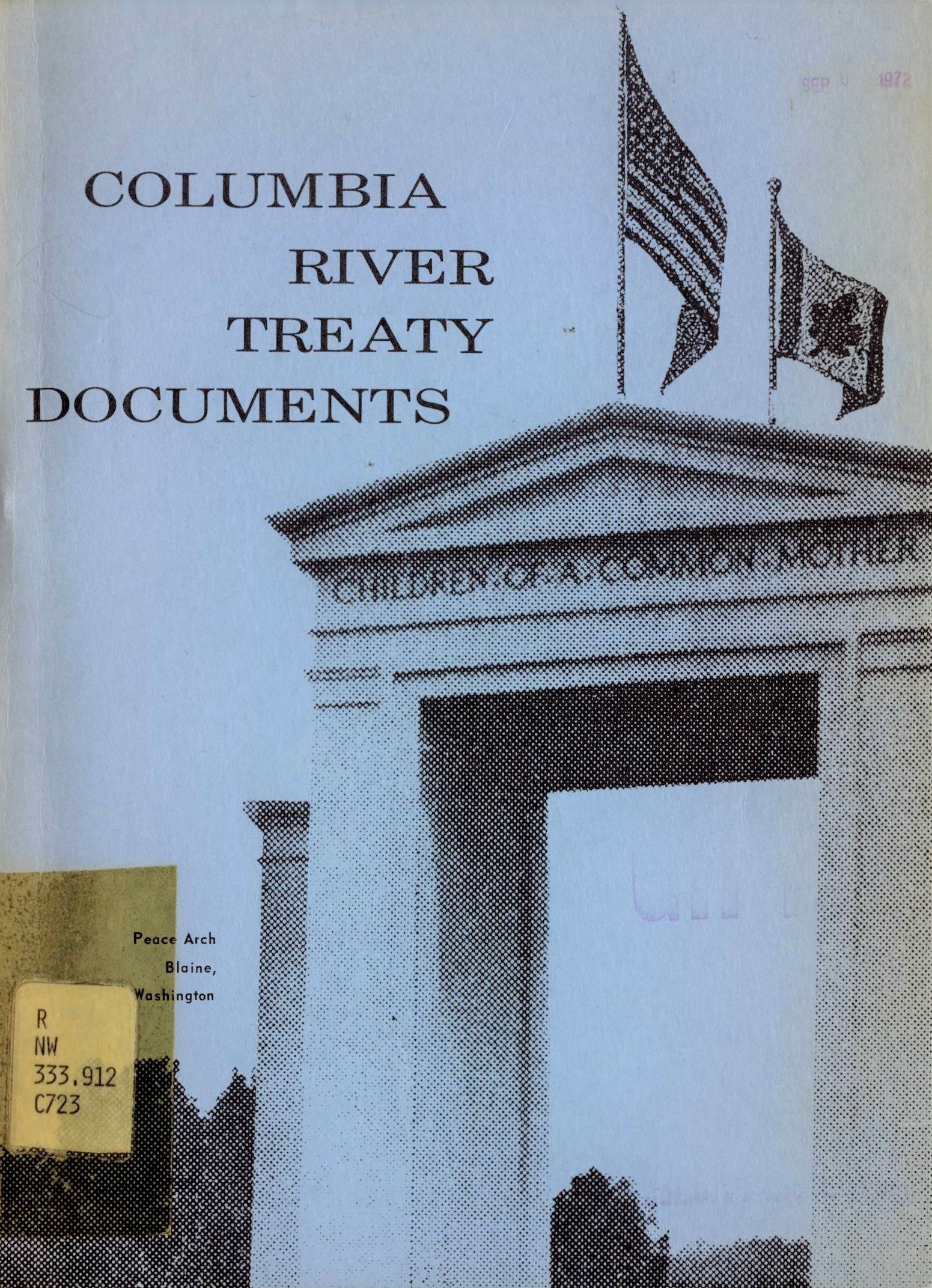 Columbia River treaty documents: Treaty between the United States of ...
