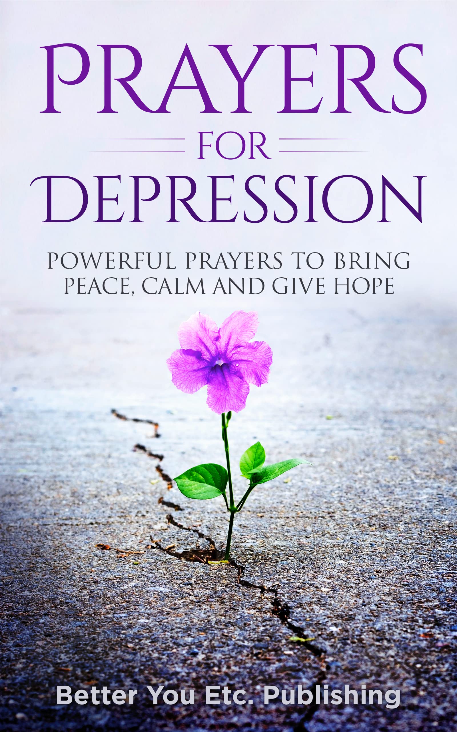 Prayers For Depression Powerful Prayers to Bring Peace, Calm and Give