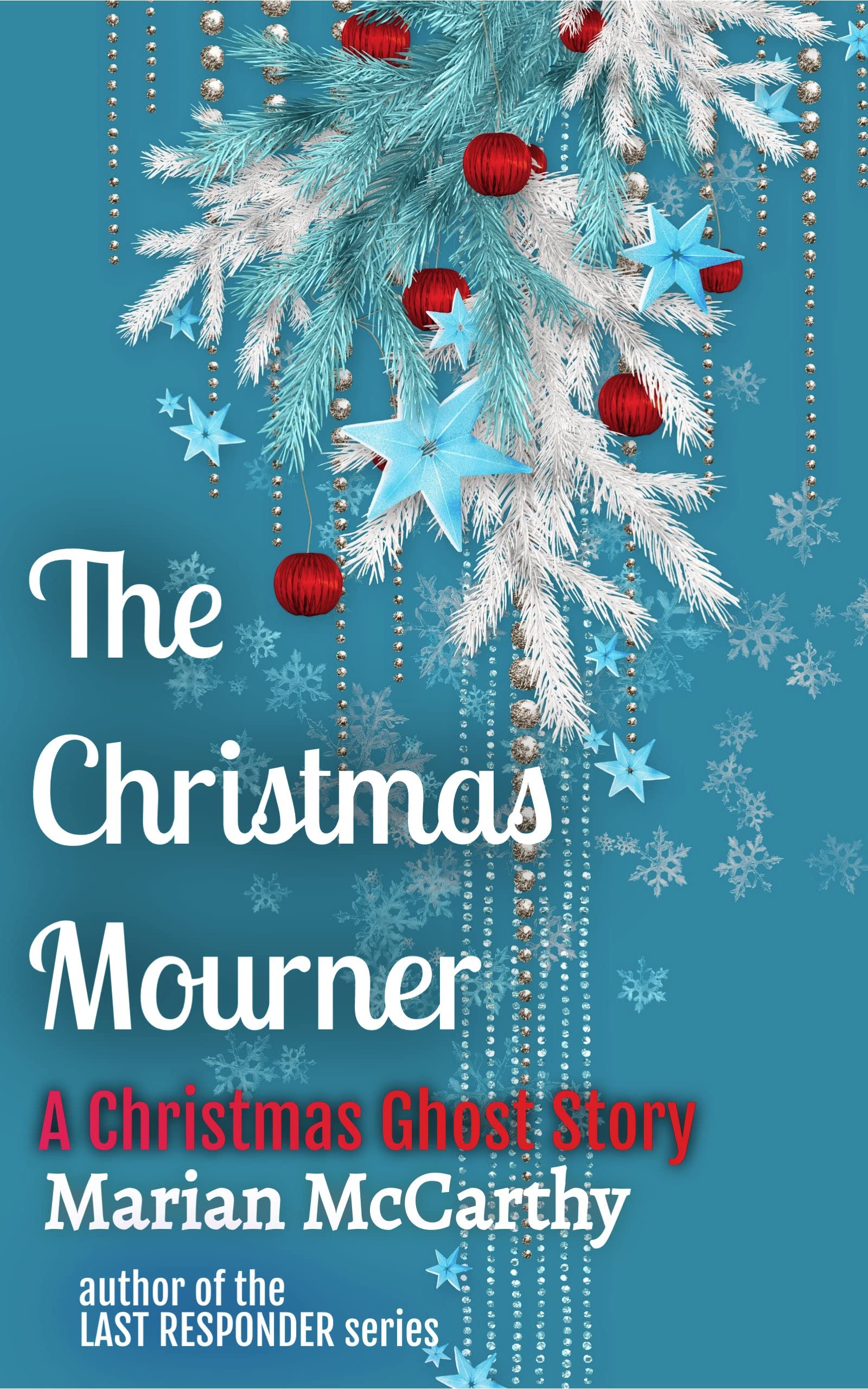 The Christmas Mourner: A Christmas Ghost Story